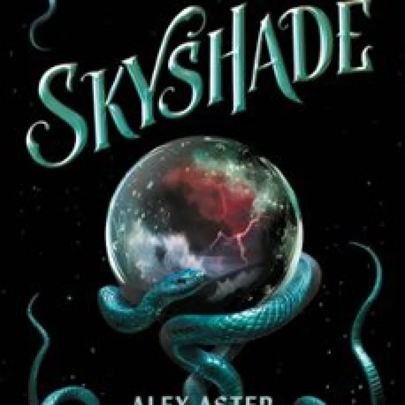 SKYSHADE (LIGHTLARK 3) Alex Aster