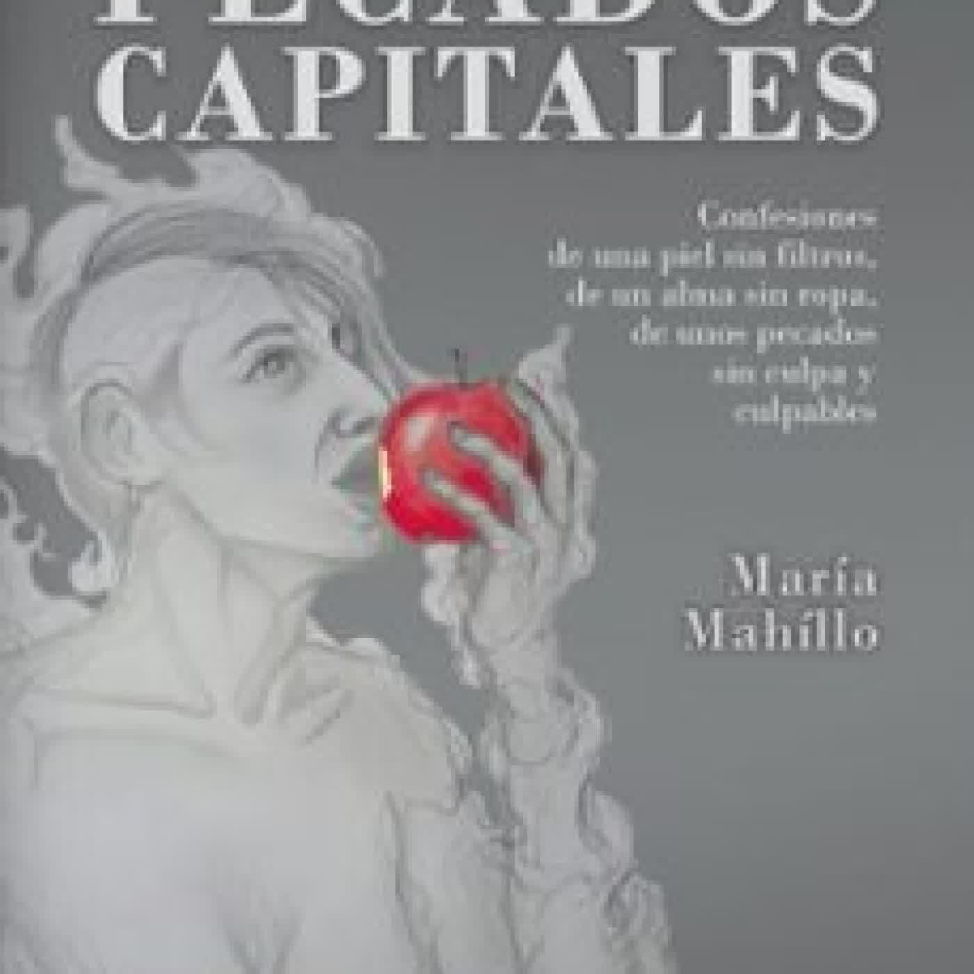 PECADOS CAPITALES MARÍA MAHÍLLO