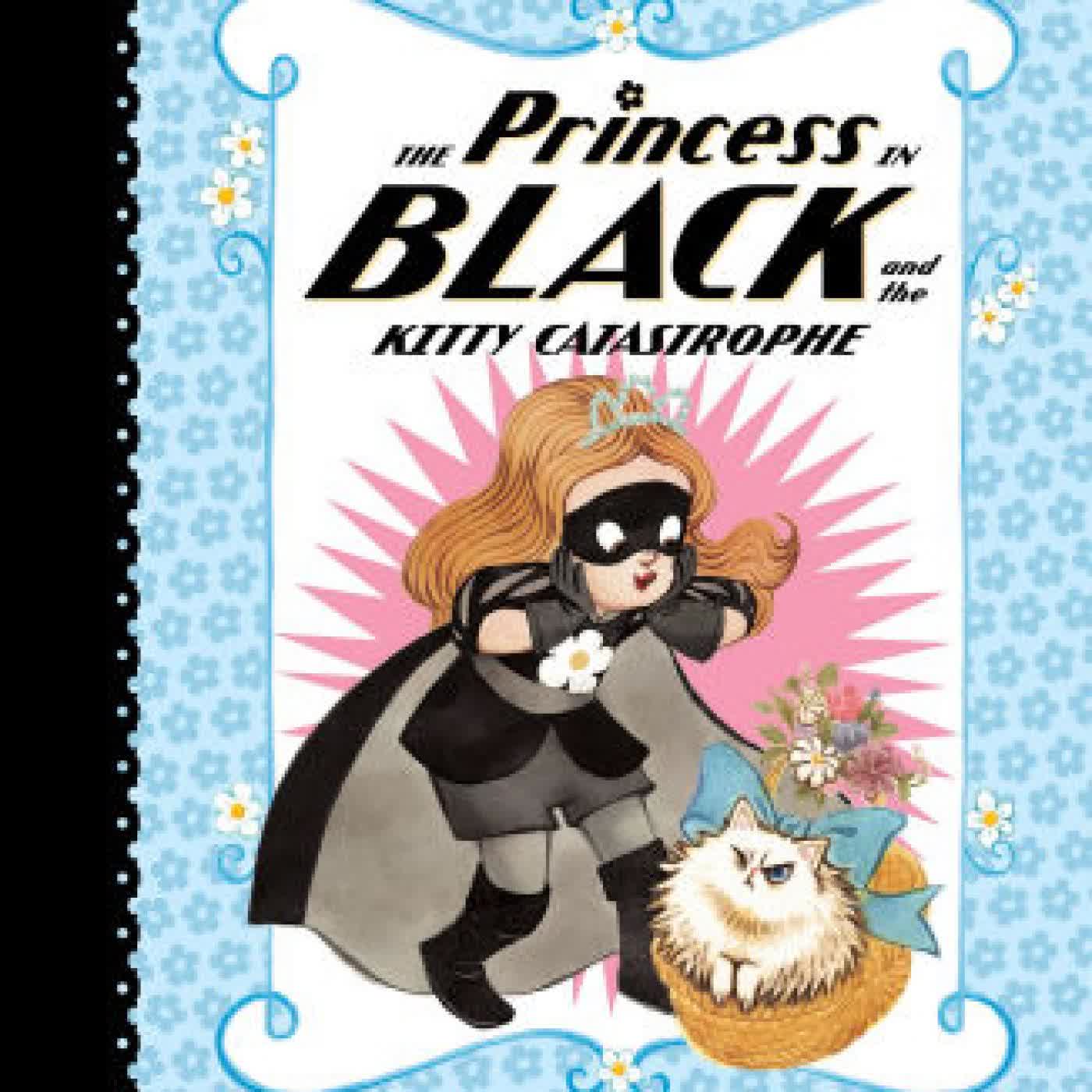 Princess in Black and the Kitty Catastrophe: #11 by Shannon Hale, Leuyen Pham on Iphone New Format