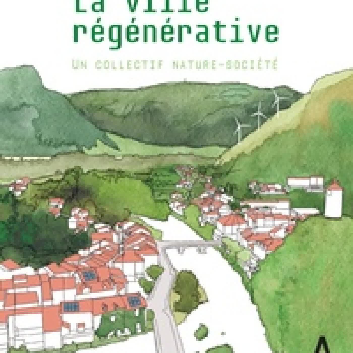 {téléchargement} La ville régénérative - Un collectif nature-société