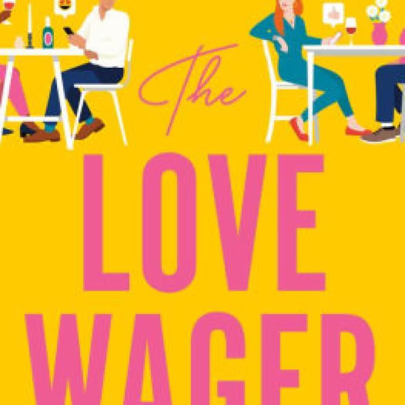 Read online: The Love Wager by Lynn Painter