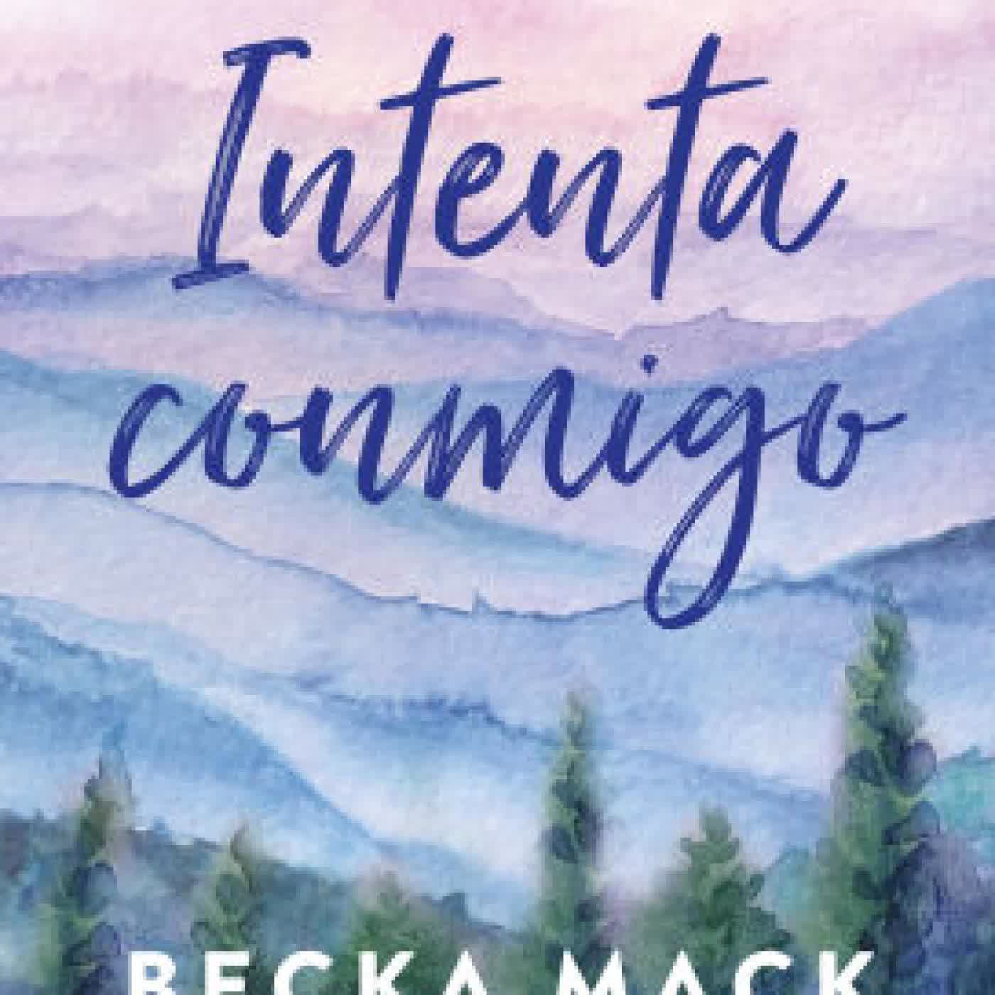 Intenta conmigo by Becka Mack on Iphone New Format