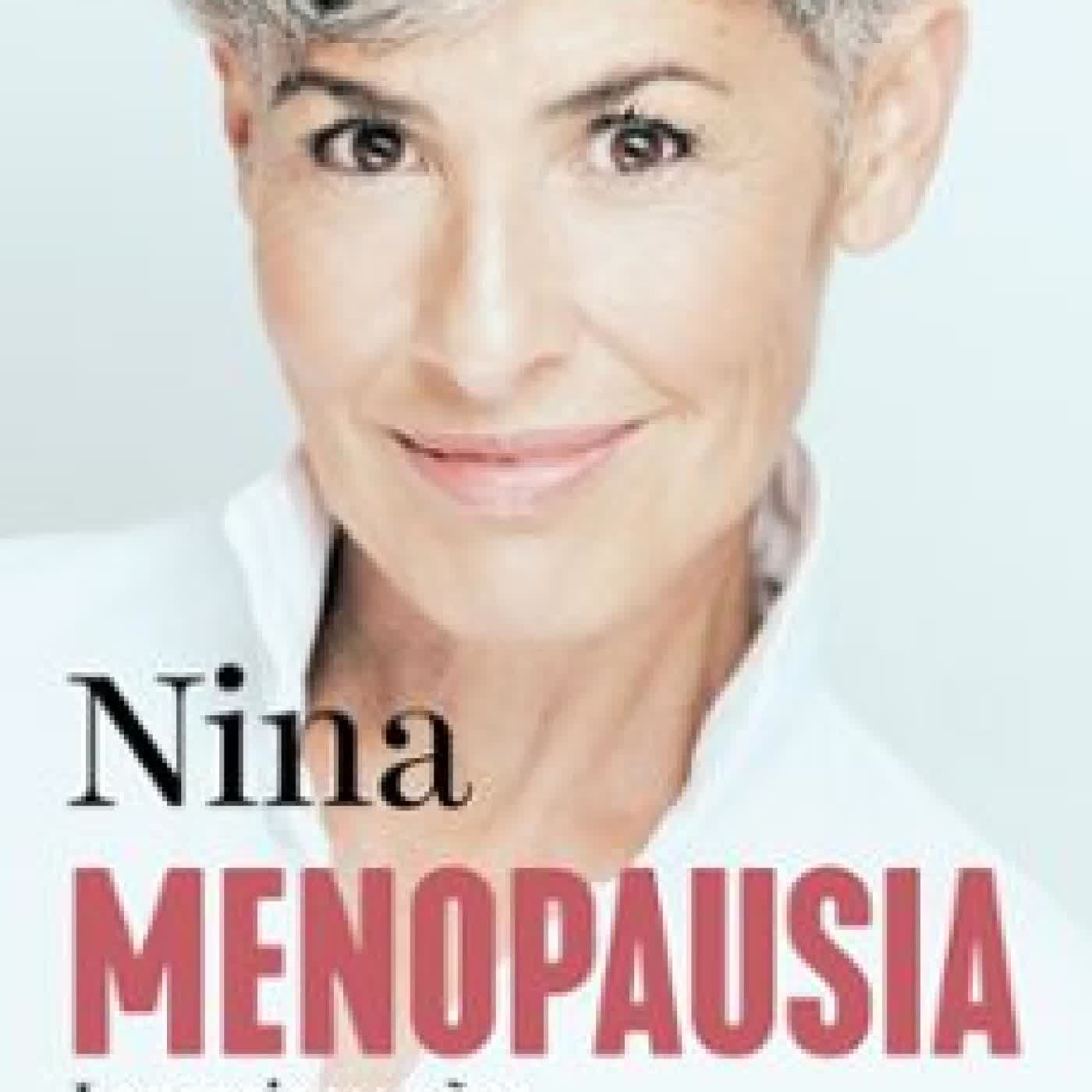 MENOPAUSIA: LOS MEJORES AÑOS DE TU VIDA NINA