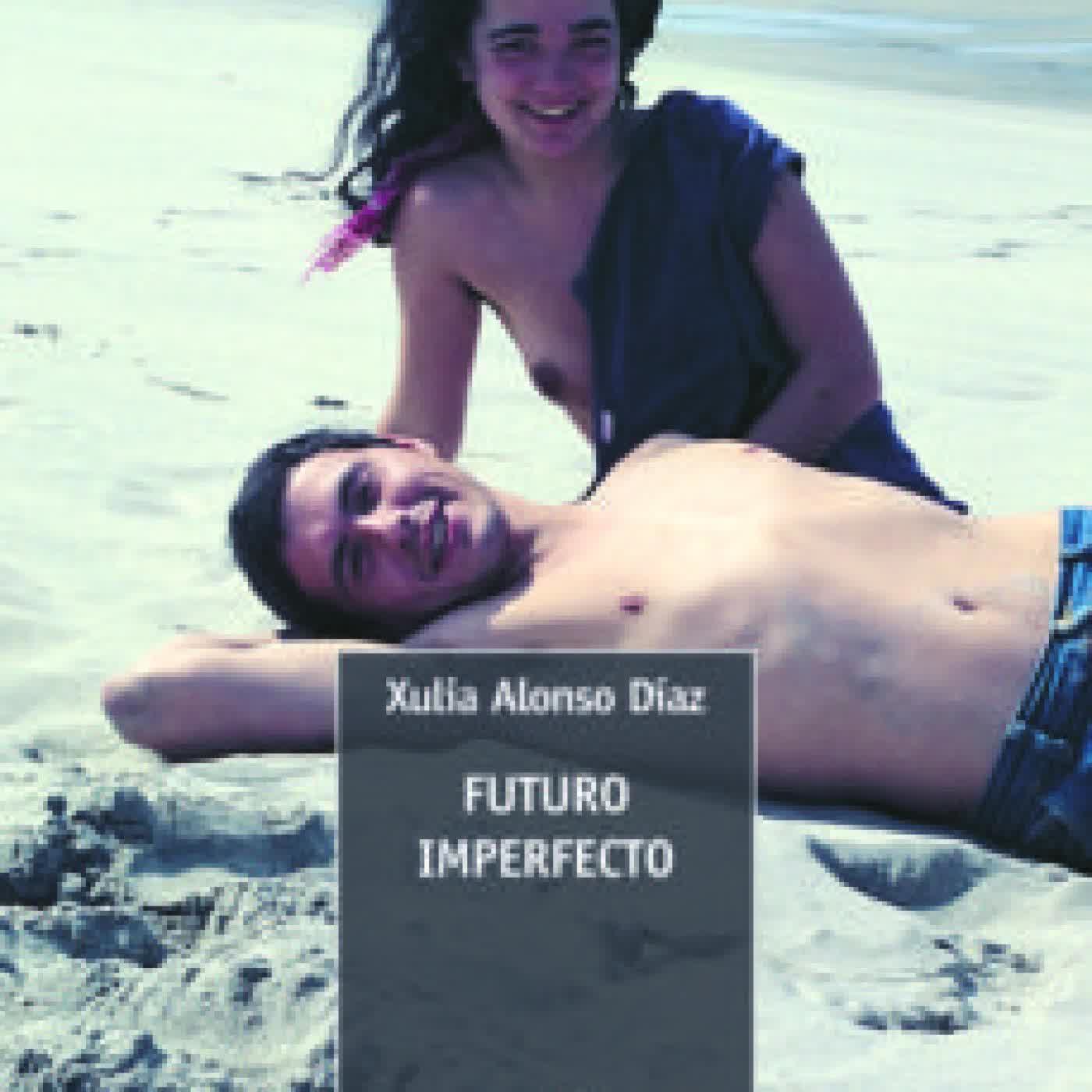 FUTURO IMPERFECTO XULIA ALONSO DIAZ