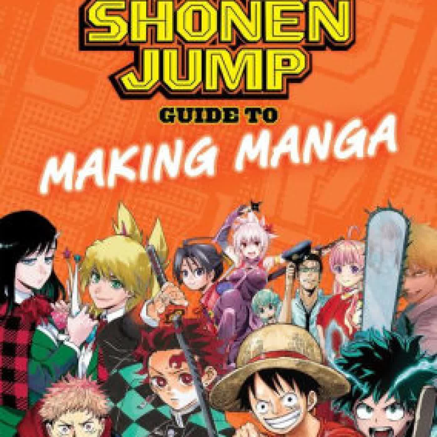 The Shonen Jump Guide to Making Manga by Weekly Shonen Jump Editorial Department on Iphone New Format