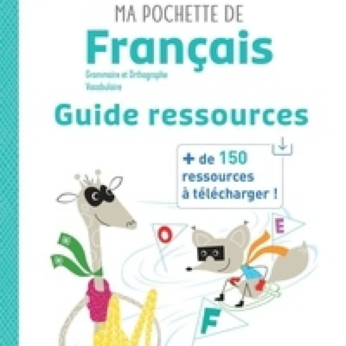 Lire en ligne : Ma pochette de français CE1. Guide ressources Edition 2025