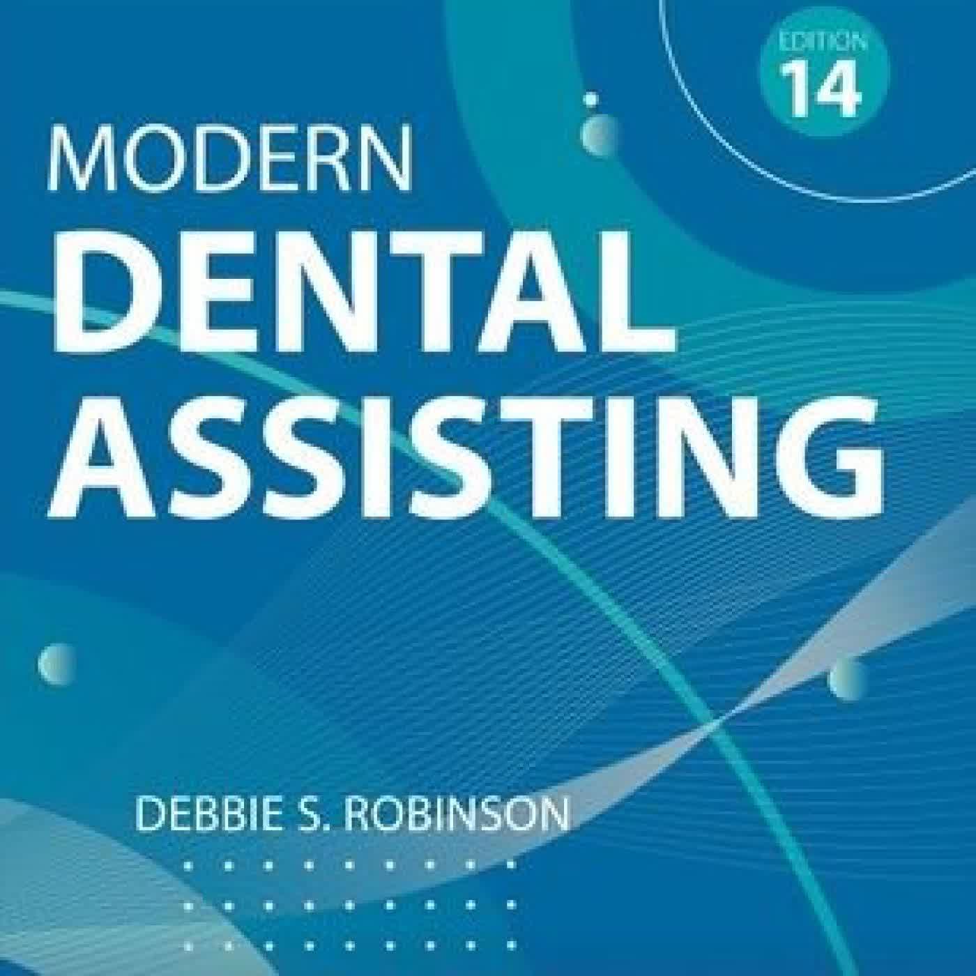 Read online: PART - Student Workbook for Modern Dental Assisting by Debbie S. Robinson CDA, MS