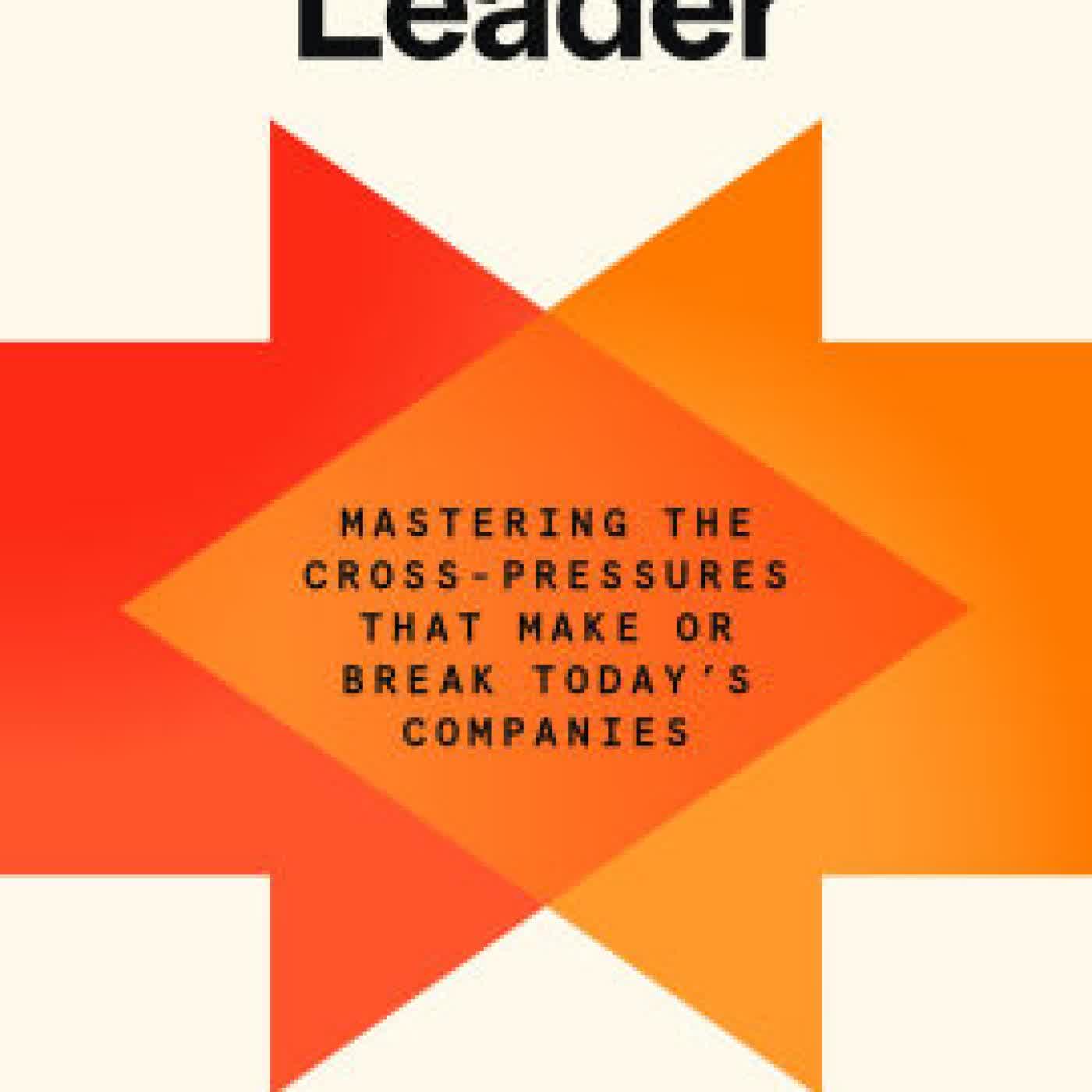 Read online: The Systems Leader: Mastering the Cross-Pressures That Make or Break Today's Companies by Robert E. Siegel