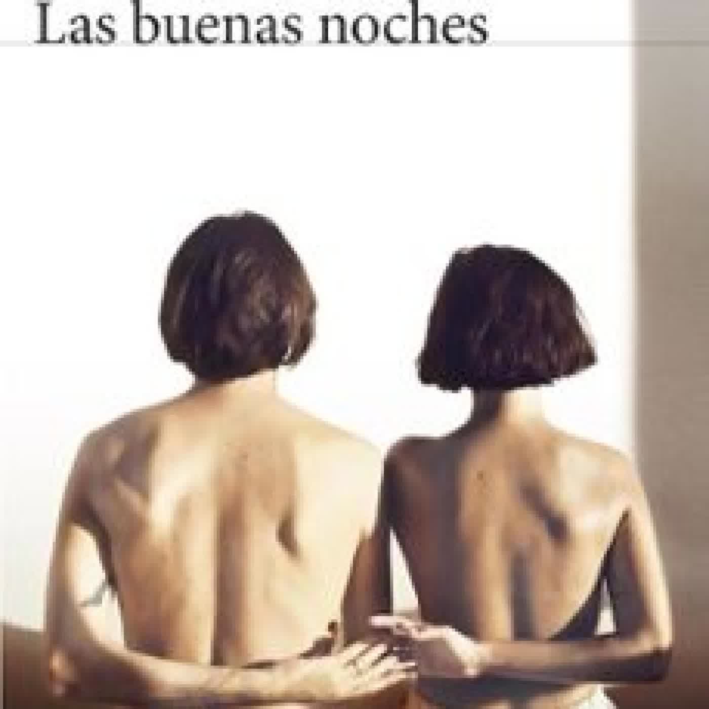 LAS BUENAS NOCHES Isaac Rosa