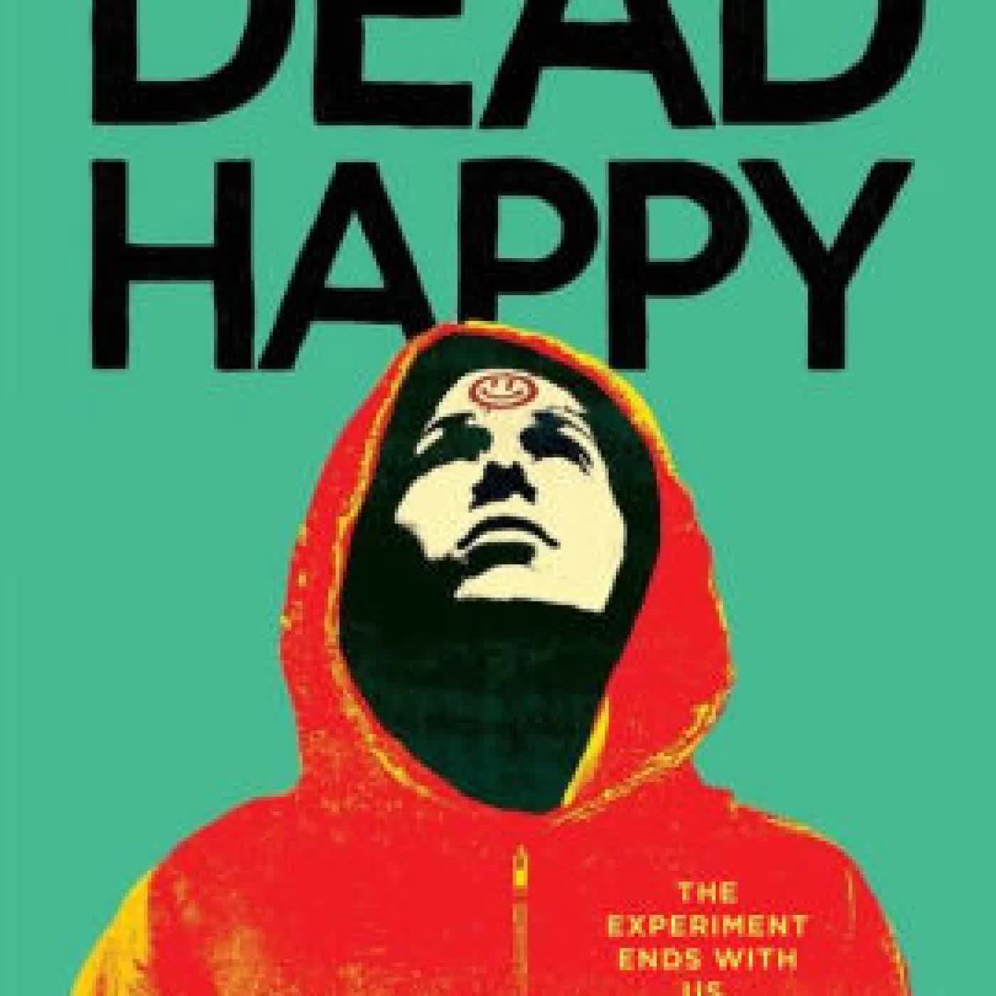 Dead Happy by Josh Silver on Iphone New Format