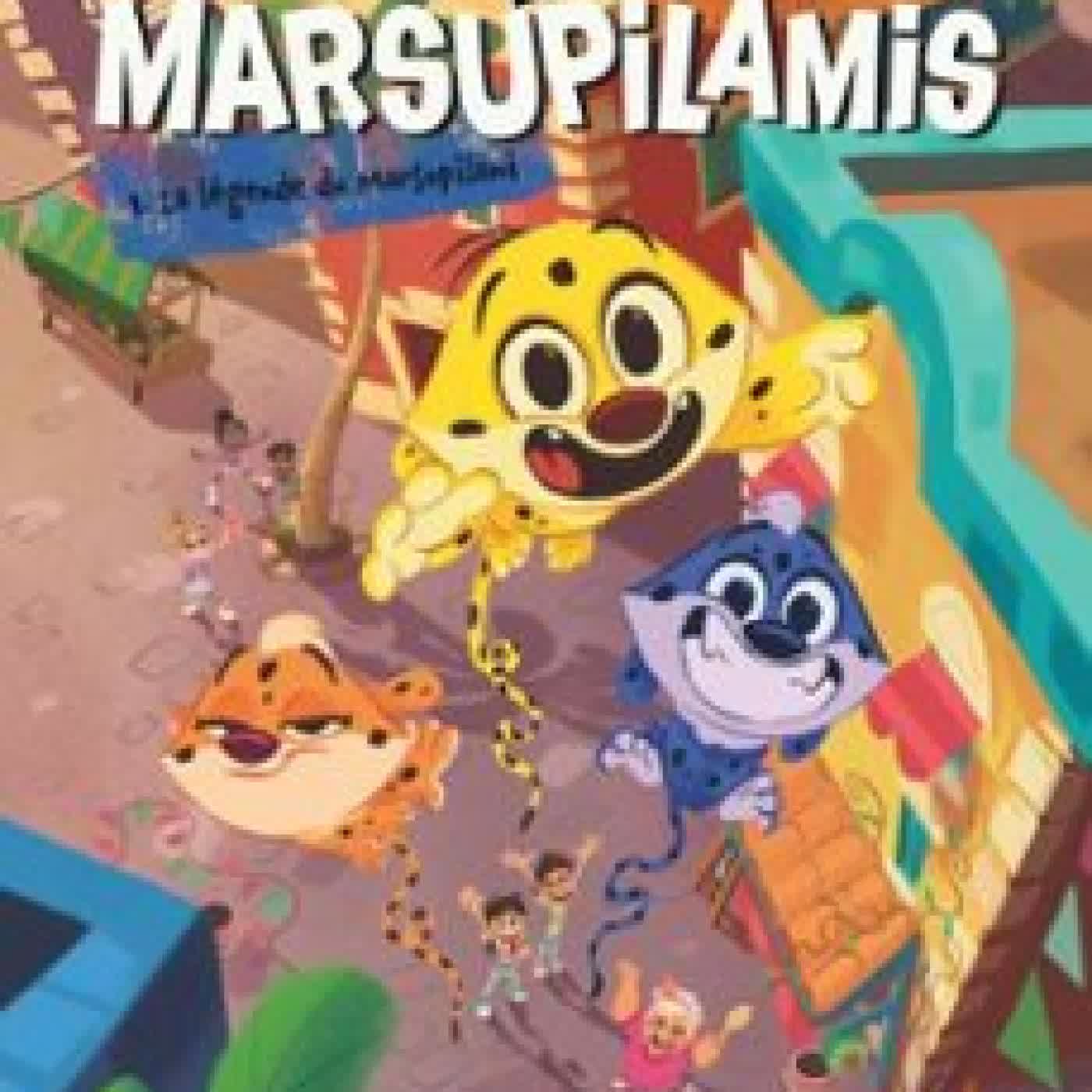 LES MARSUPILAMIS - TOME 1 - LA LÉGENDE DU MARSUPILAMI AMANDA DEIBERT