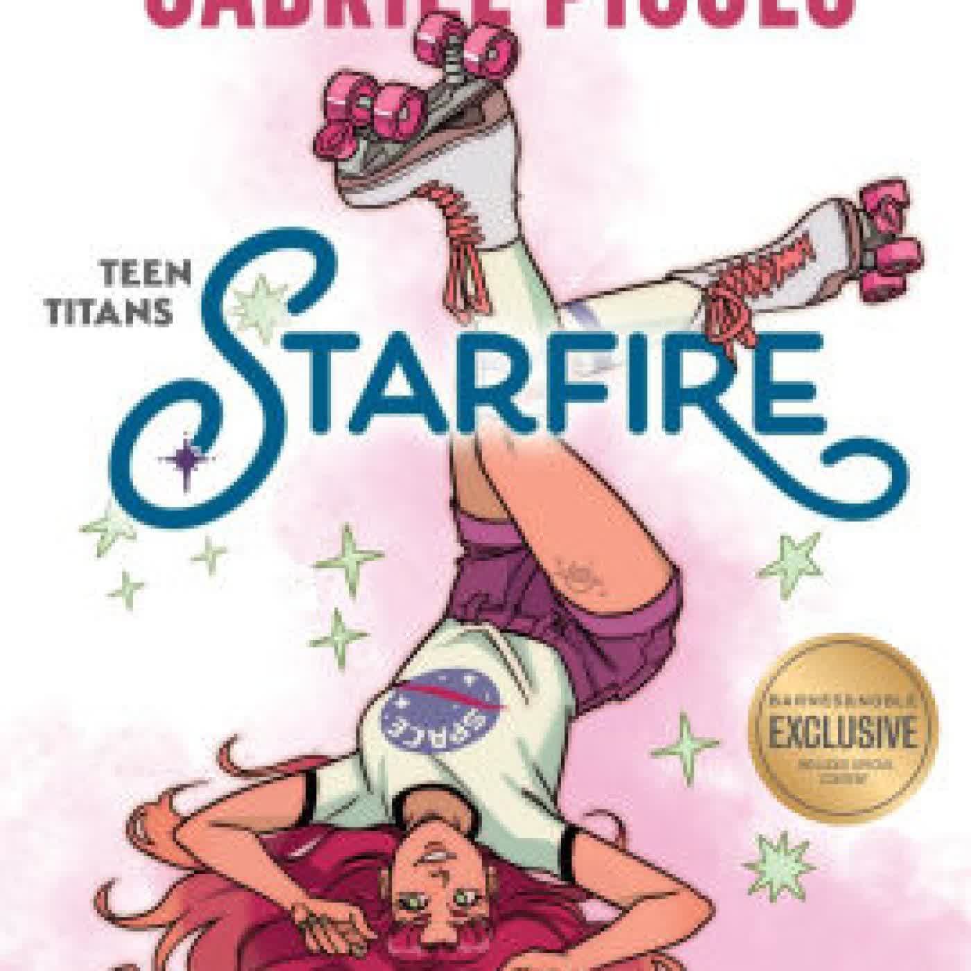 Read online: Teen Titans: Starfire by Kami Garcia, Gabriel Picolo