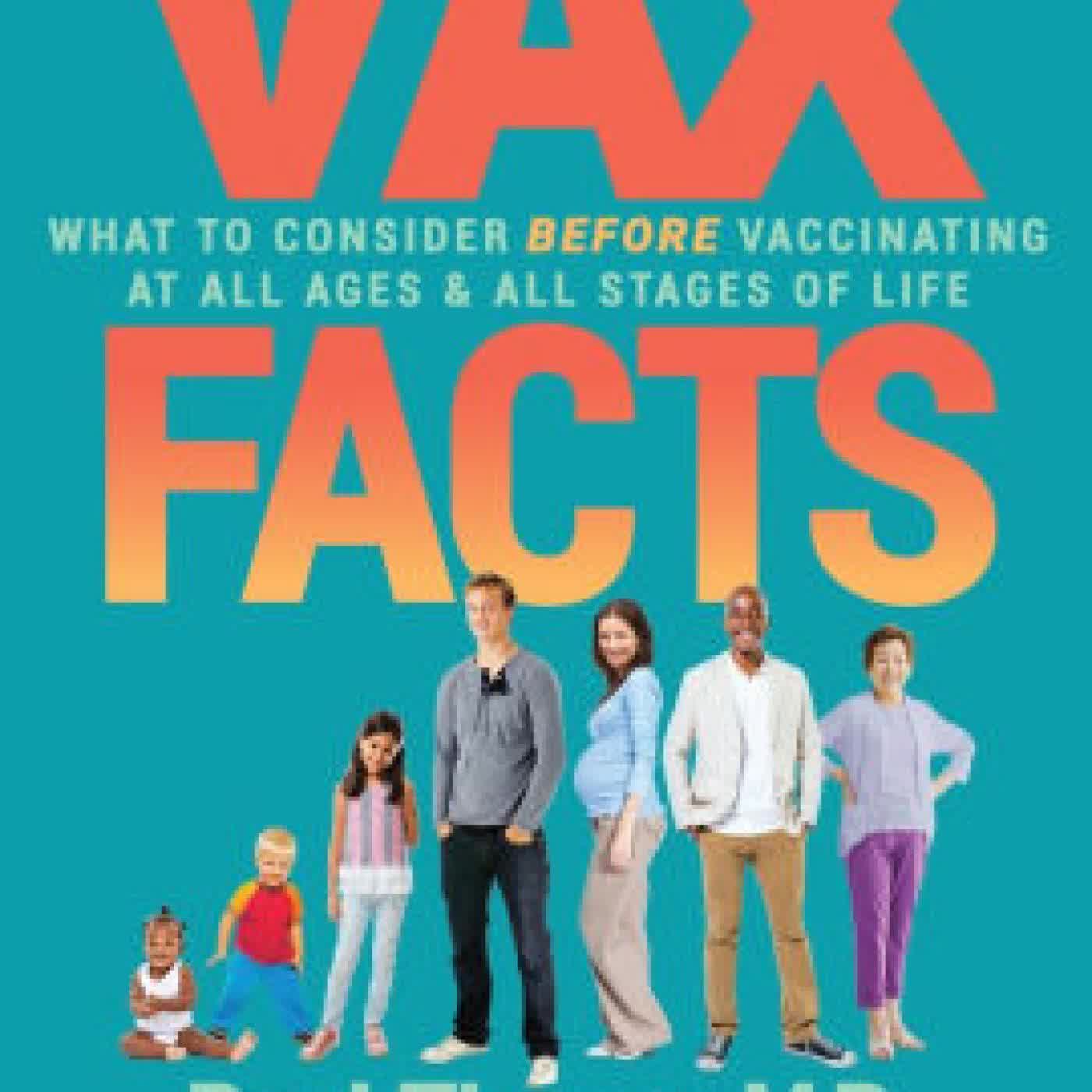 Read online: Vax Facts: What to Consider Before Vaccinating at All Ages & Stages of Life by Paul Thomas, DeeDee Hoover