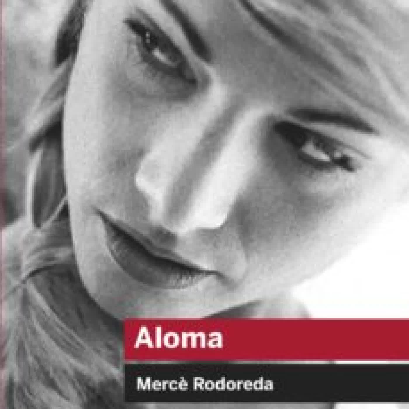 ALOMA MERCÈ RODOREDA