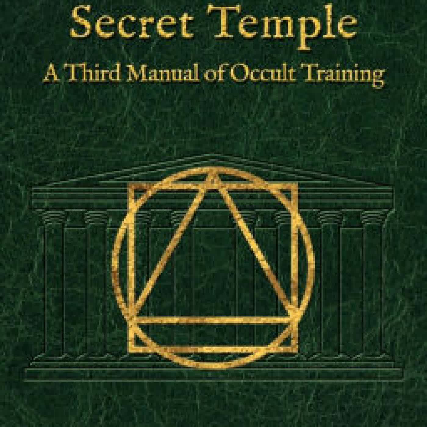 Read online: The Way of the Secret Temple: A Third Manual of Occult Training by John Michael Greer