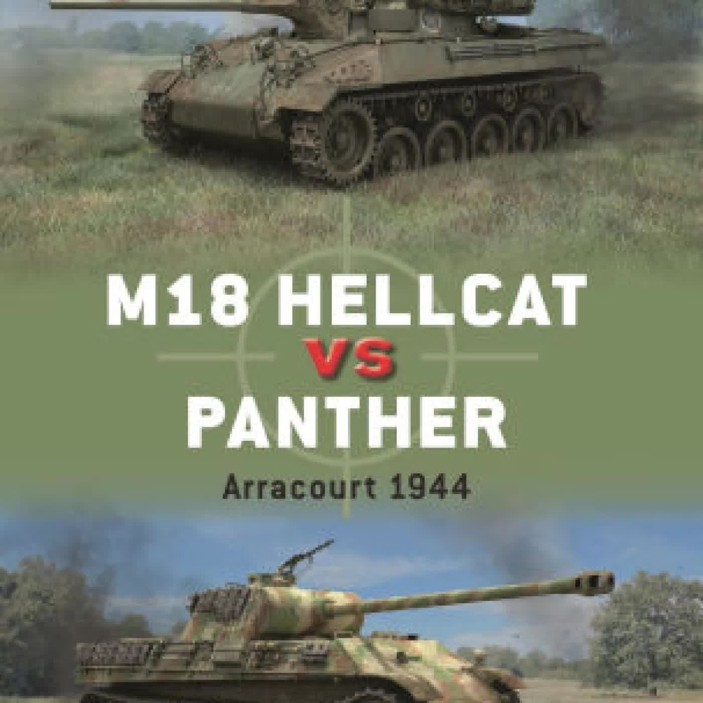 Read online: M18 Hellcat vs Panther: Arracourt 1944 by William E. Hiestand, Richard Chasemore