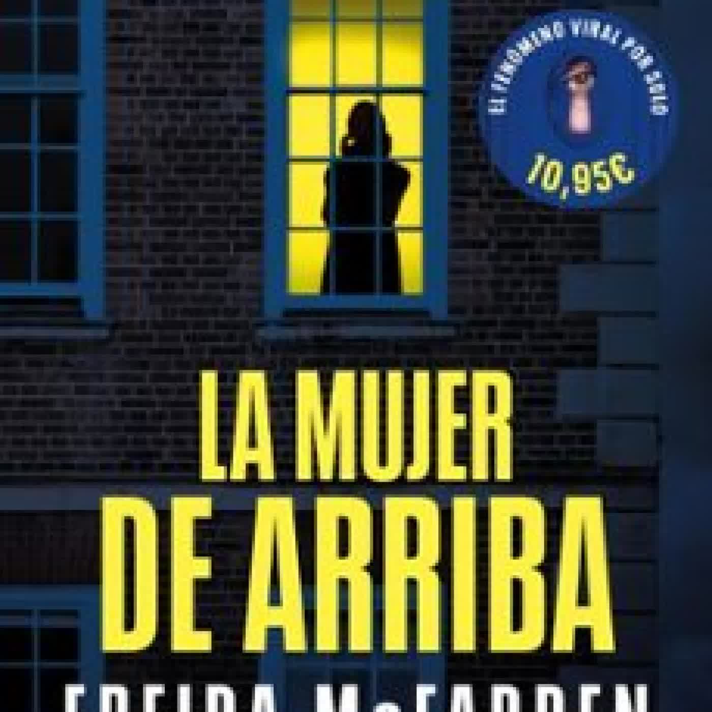 LA MUJER DE ARRIBA Freida McFadden