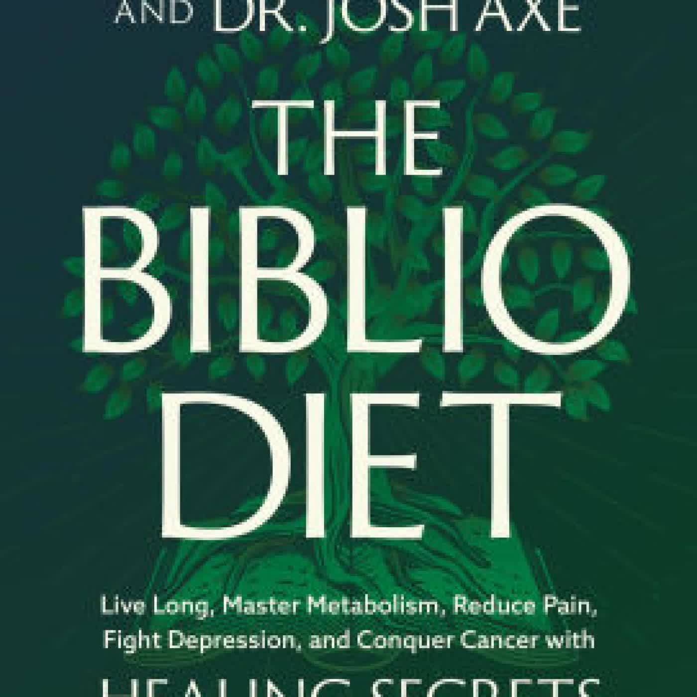 The Biblio Diet: Live Long, Master Metabolism, Reduce Pain, Fight Depression, and Conquer Cancer with Healing Secrets from the Bible by Jordan Rubin, Josh Axe on Iphone New Format