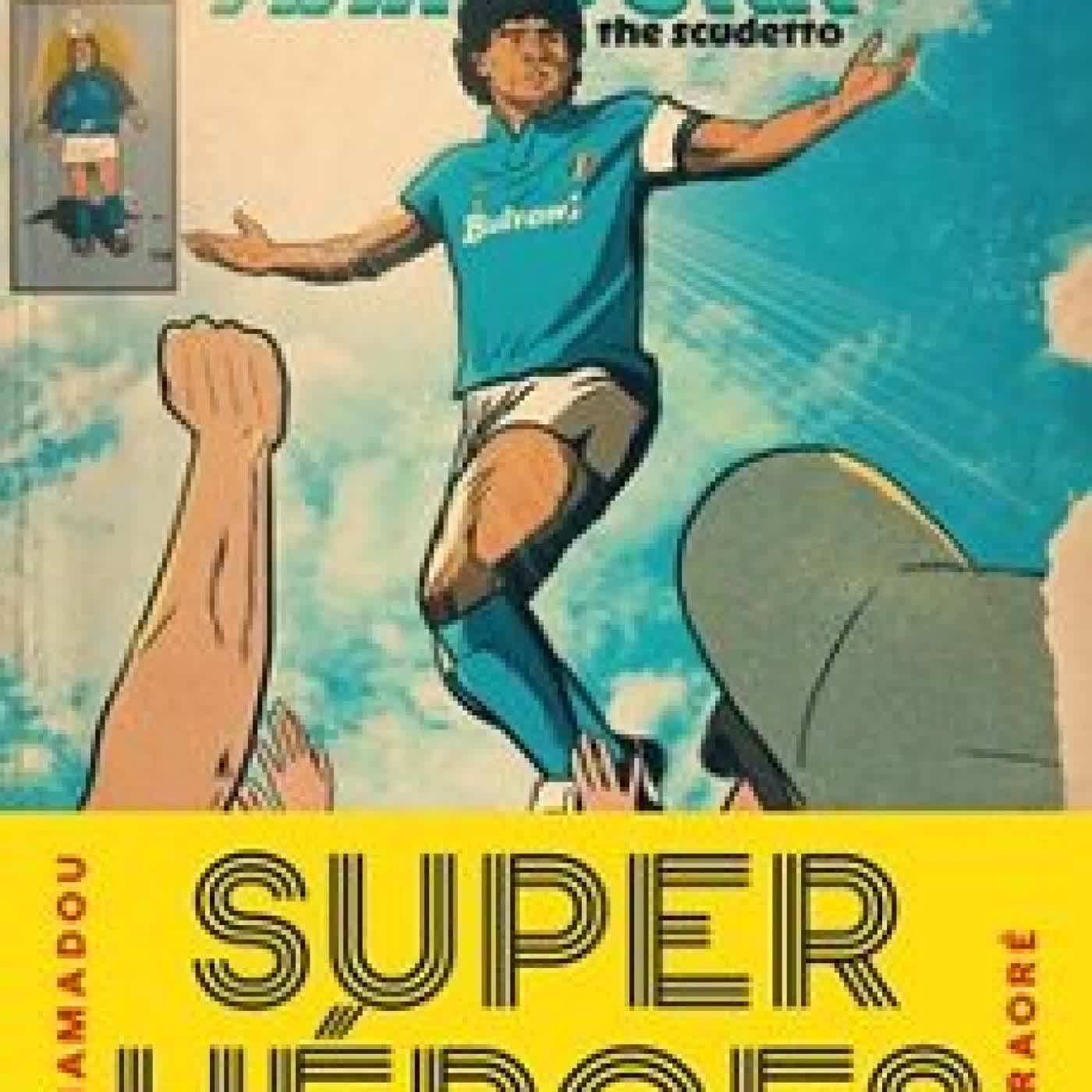 SUPERHEROES DEL FÚTBOL MAHAMADOU TRAORE