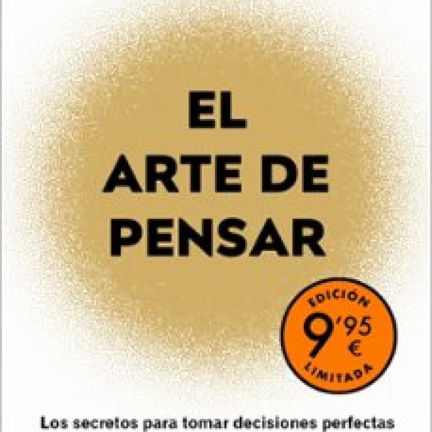 EL ARTE DE PENSAR Rolf Dobelli