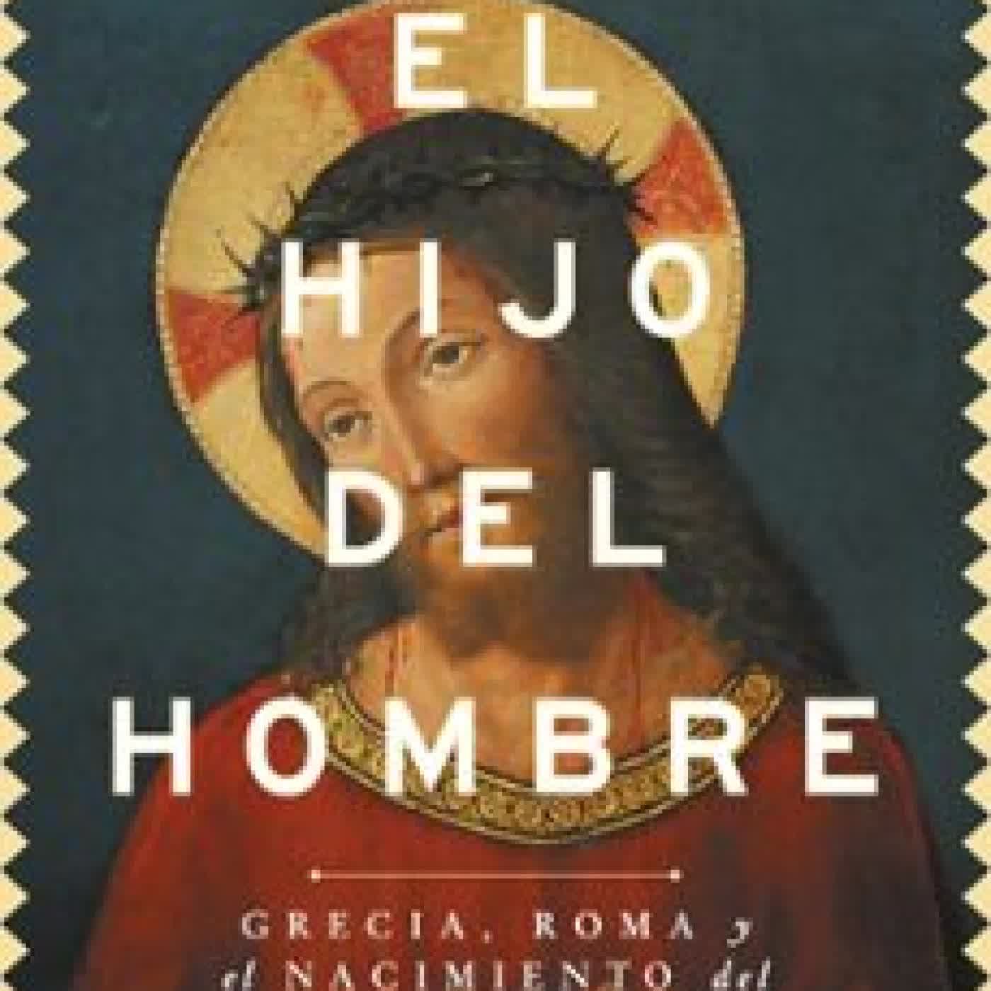 EL HIJO DEL HOMBRE Juan Esteban Constaín