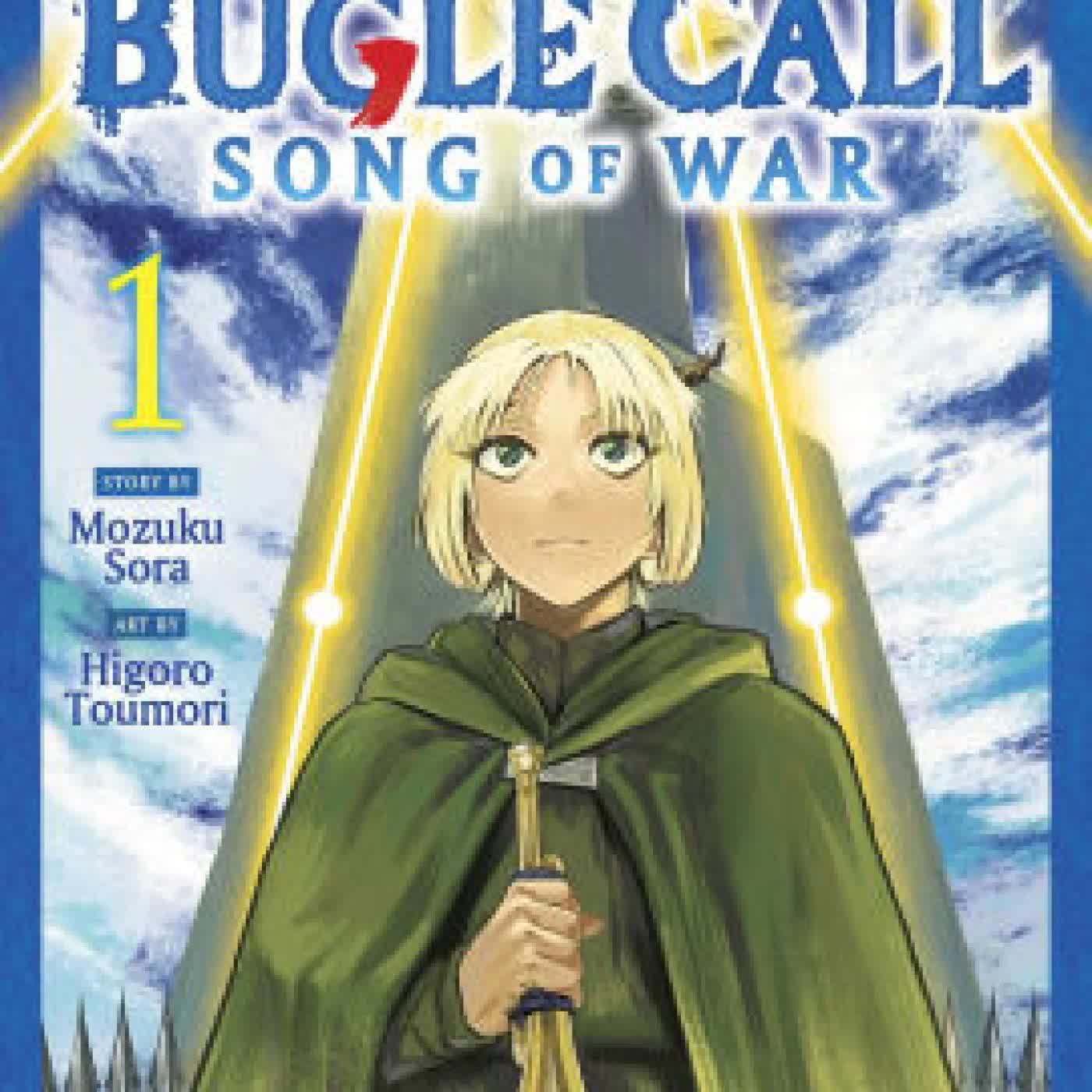 Read online: The Bugle Call: Song of War, Vol. 1 by Mozuku Sora, Higoro Toumori