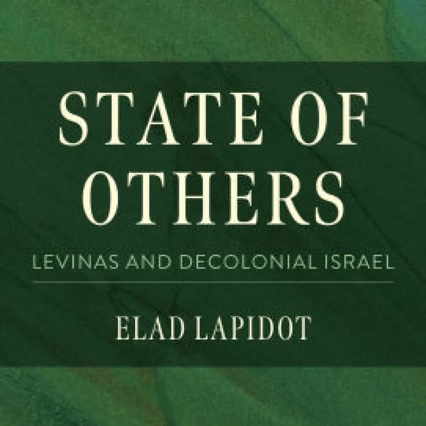 State of Others: Levinas and Decolonial Israel by Elad Lapidot on Iphone New Format