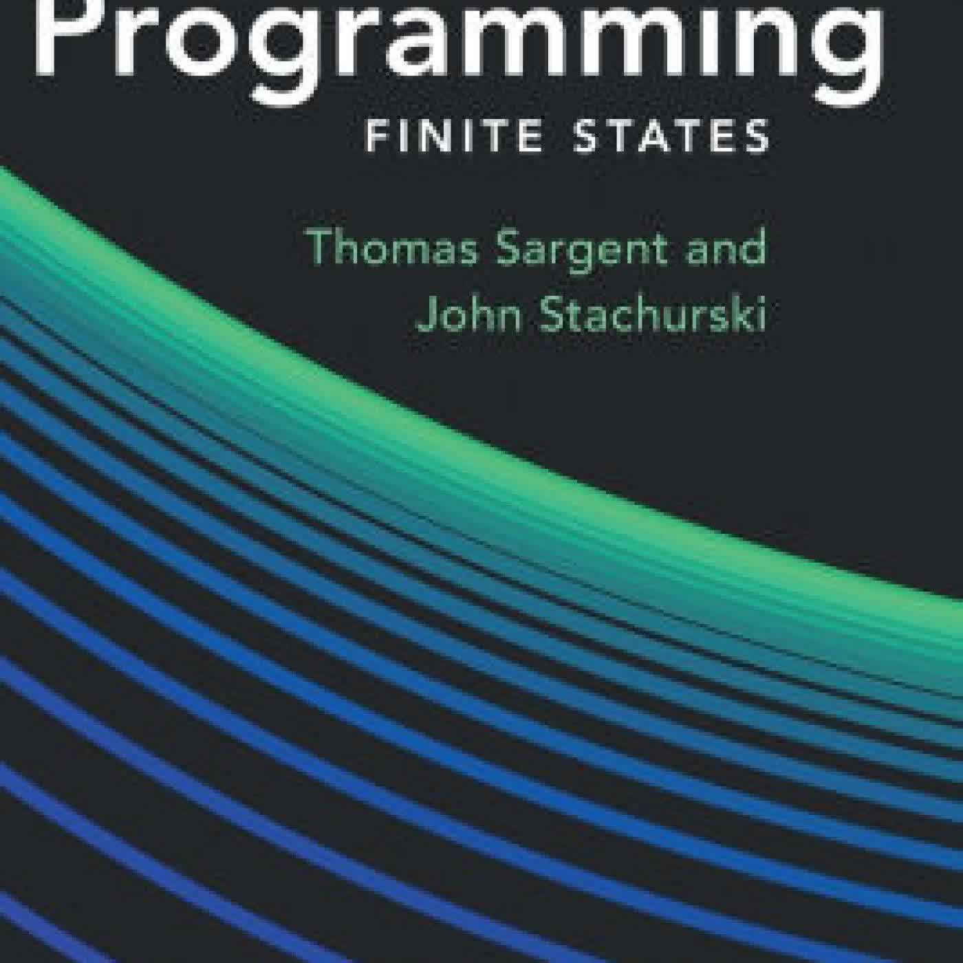 Read online: Dynamic Programming: Finite States by Thomas J Sargent, John Stachurski