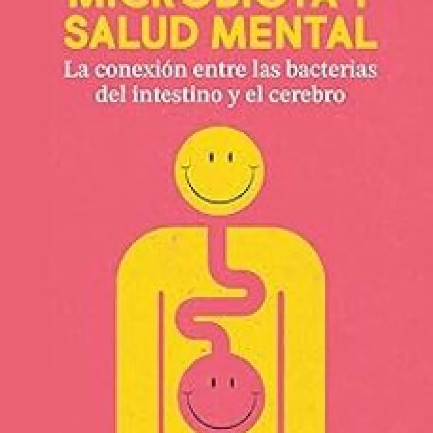 MICROBIOTA Y SALUD MENTAL Ignacio López-Goñi