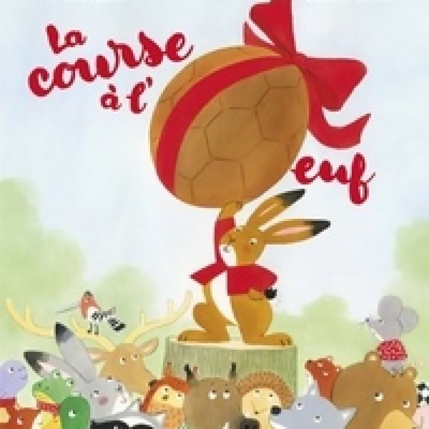 Lire en ligne : La course à l'oeuf