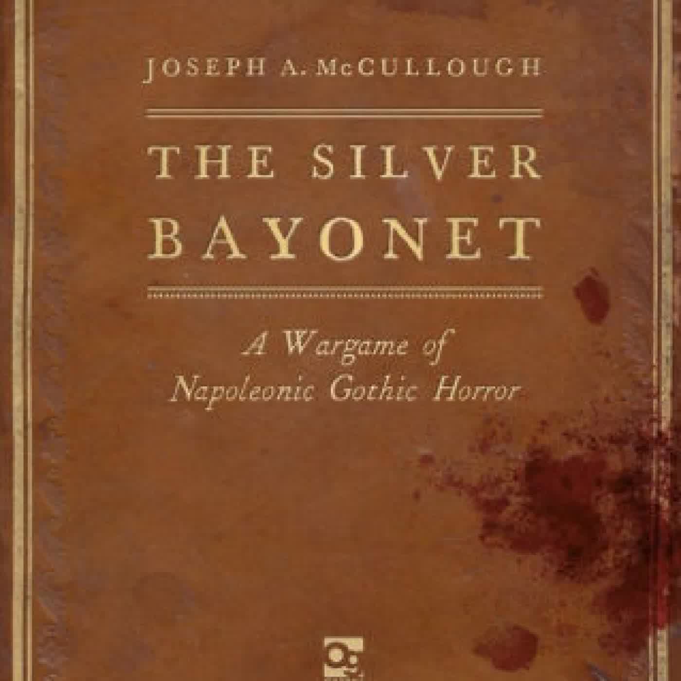 The Silver Bayonet: A Wargame of Napoleonic Gothic Horror by Joseph A. McCullough, Brainbug Design on Iphone New Format
