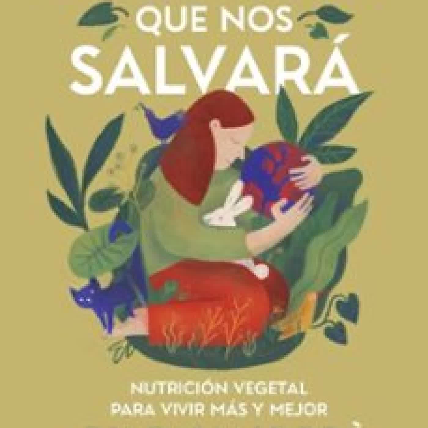 LA ALIMENTACIÓN QUE NOS SALVARÁ ARIADNA JORDÀ