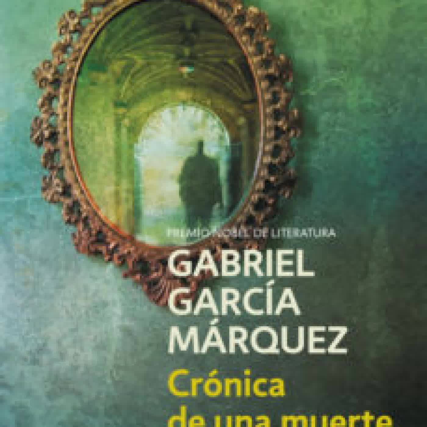 CRONICA DE UNA MUERTE ANUNCIADA GABRIEL GARCIA MARQUEZ