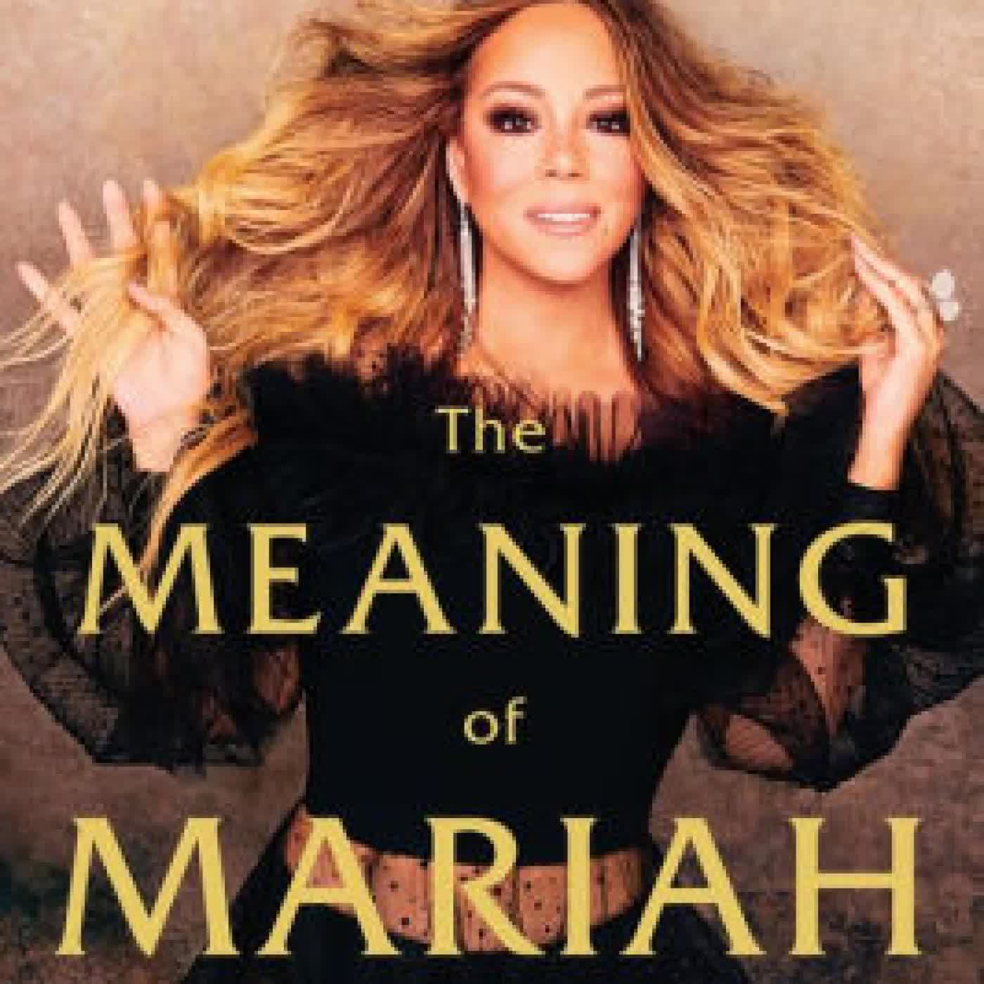 Read online: The Meaning of Mariah Carey by Mariah Carey