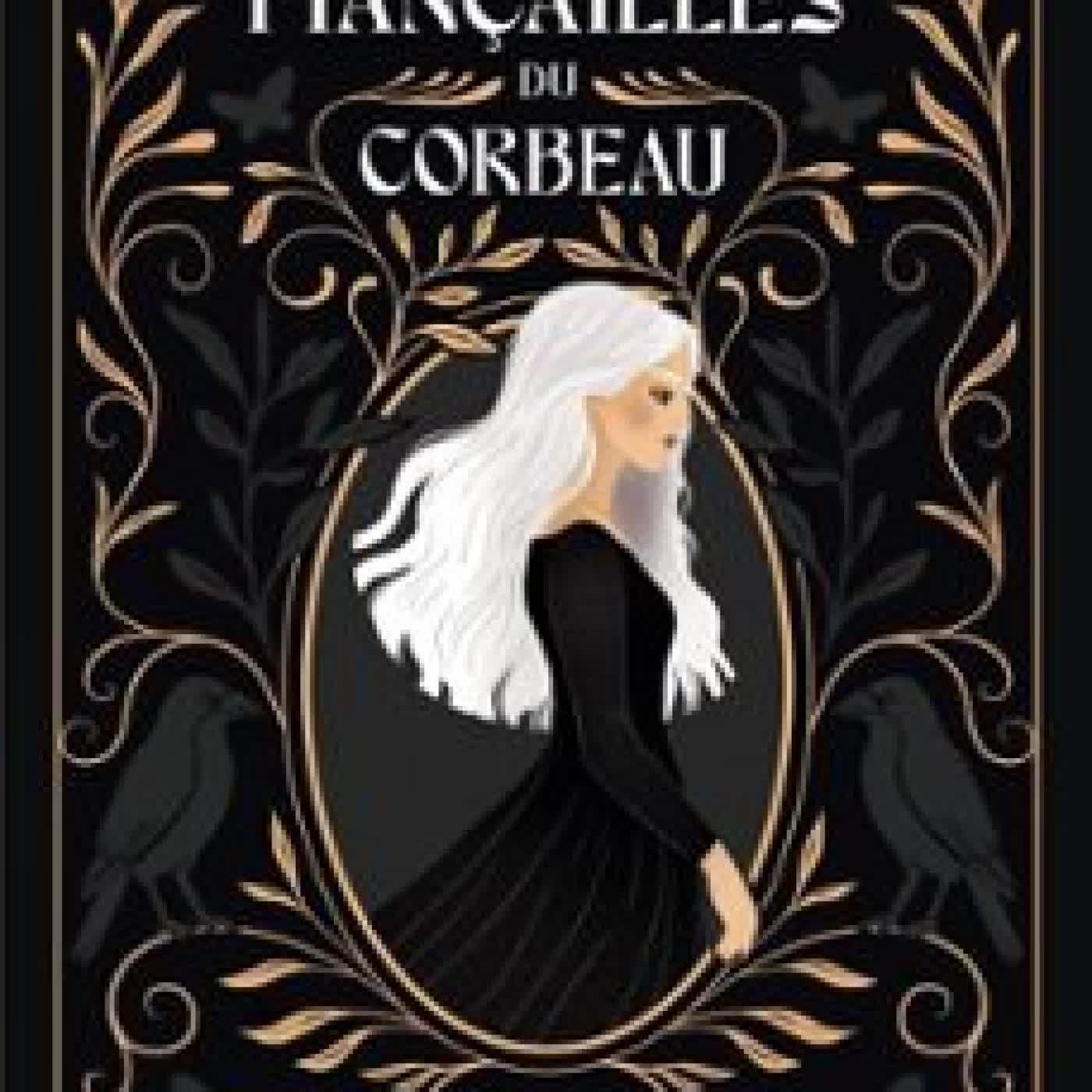 LES FIANÇAILLES DU CORBEAU