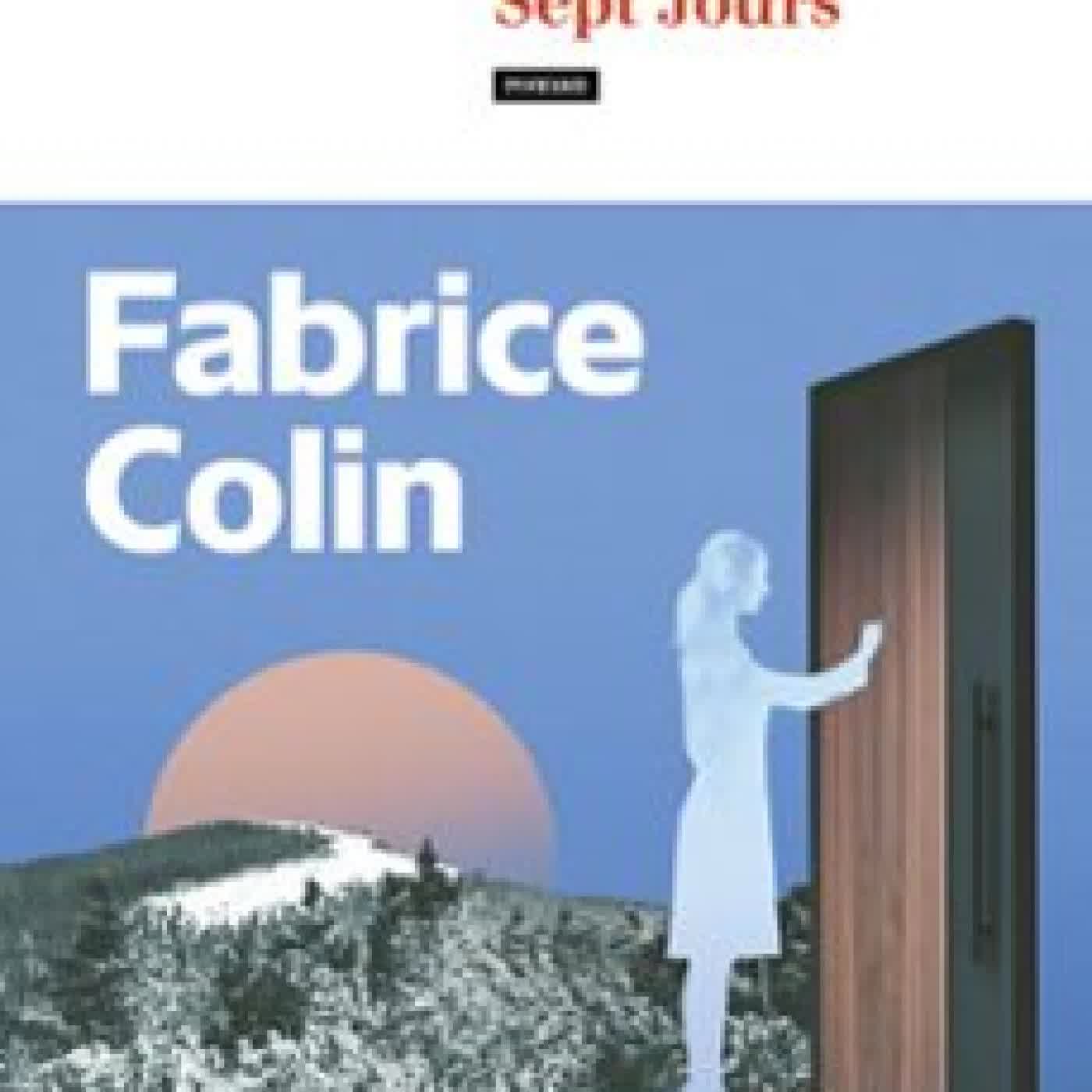 SEPT JOURS FABRICE COLIN
