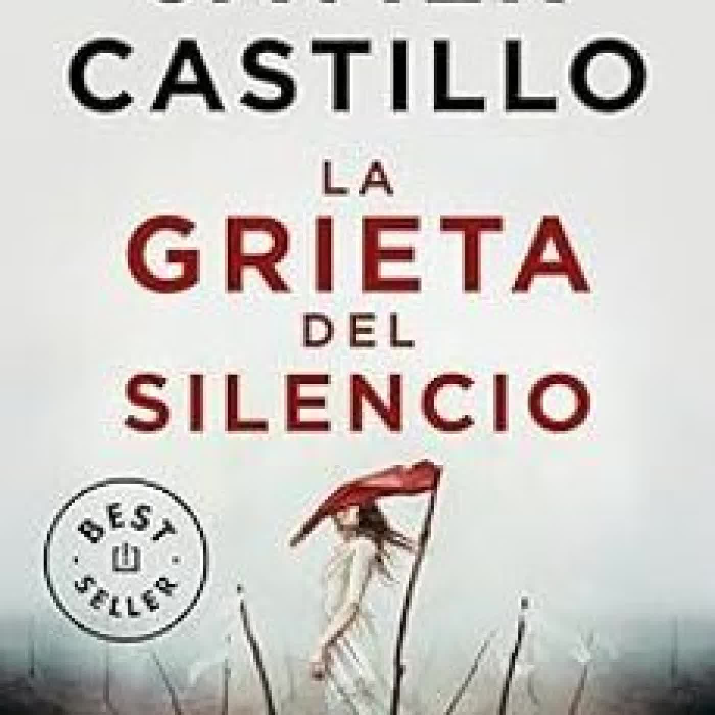 LA GRIETA DEL SILENCIO Javier Castillo