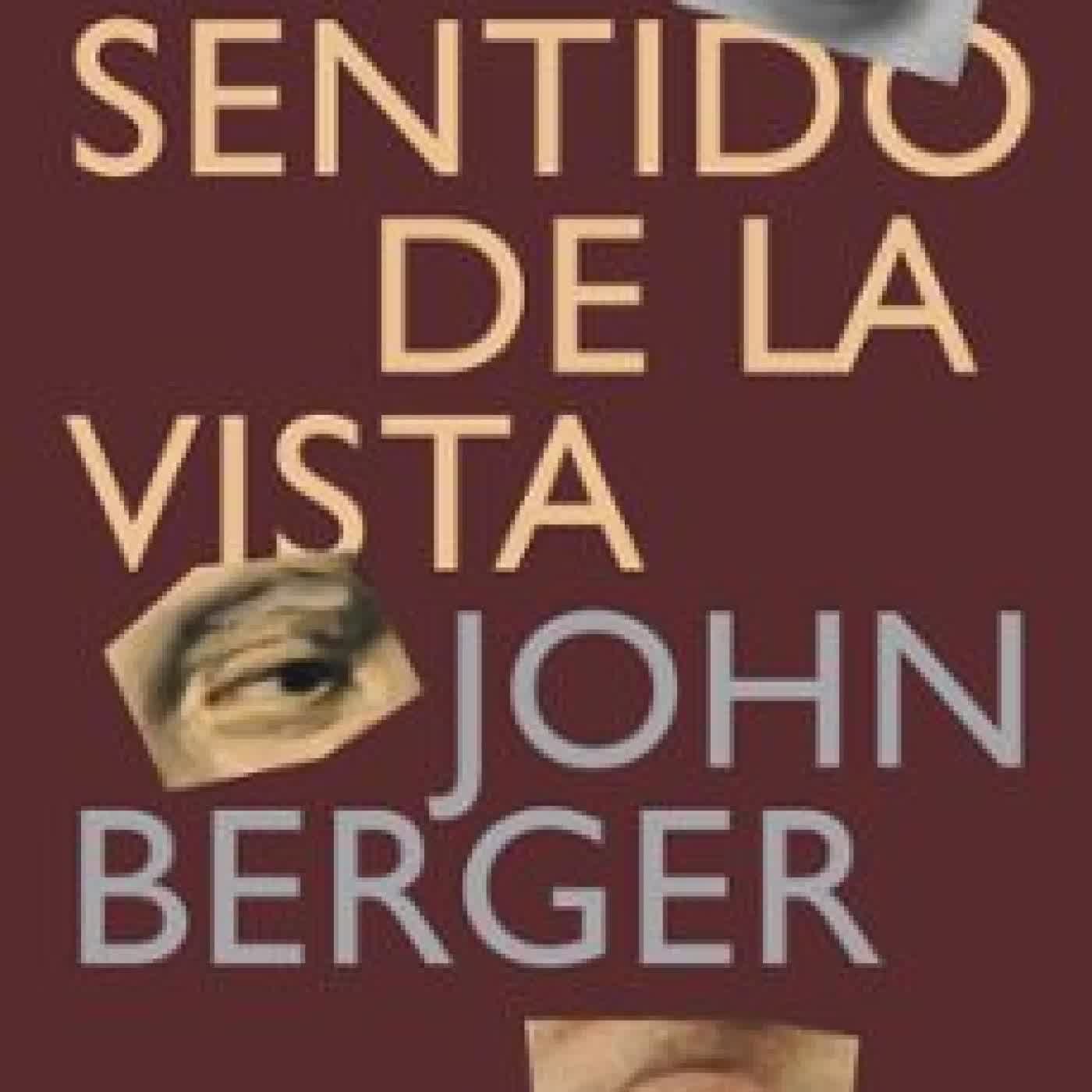 EL SENTIDO DE LA VISTA John Berger
