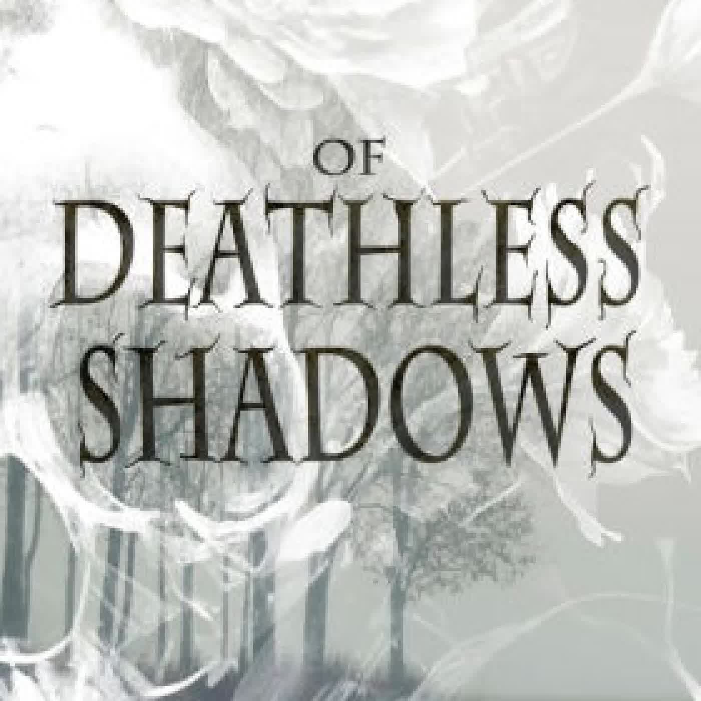 Of Deathless Shadows by K. M. Moronova on Iphone New Format