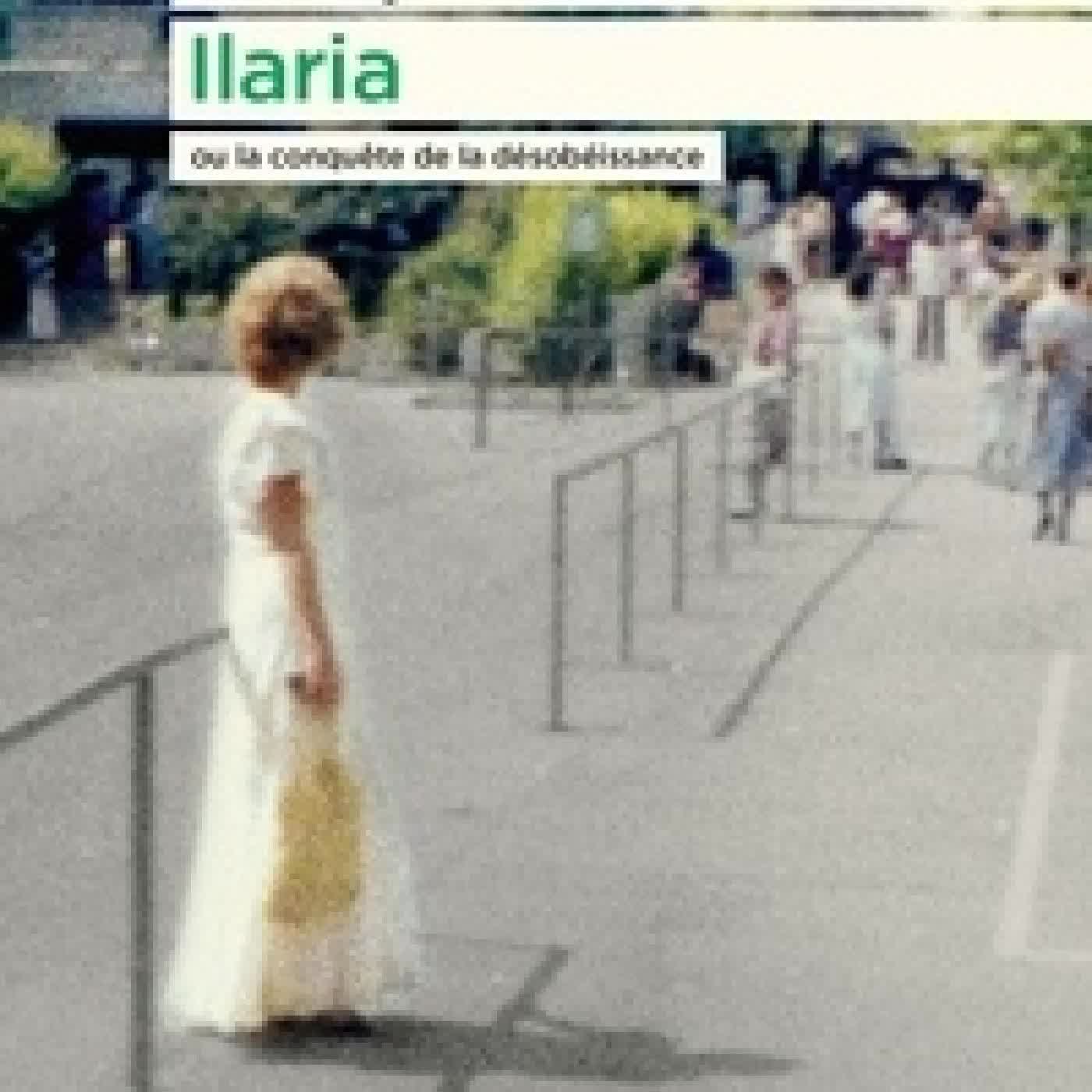Lire en ligne : Ilaria - Ou la conquête de la désobéissance