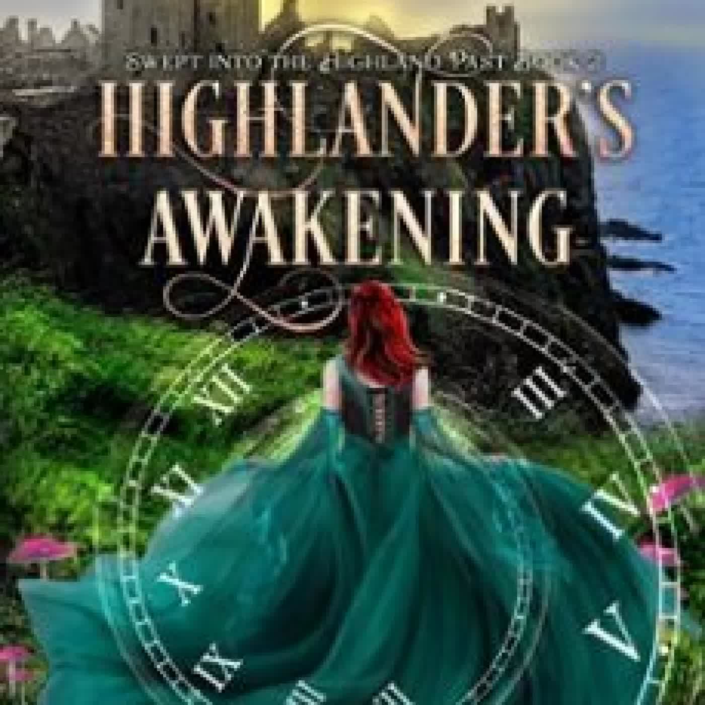 HIGHLANDER'S AWAKENING MICHELLE DEERWESTER-DALRYMPLE