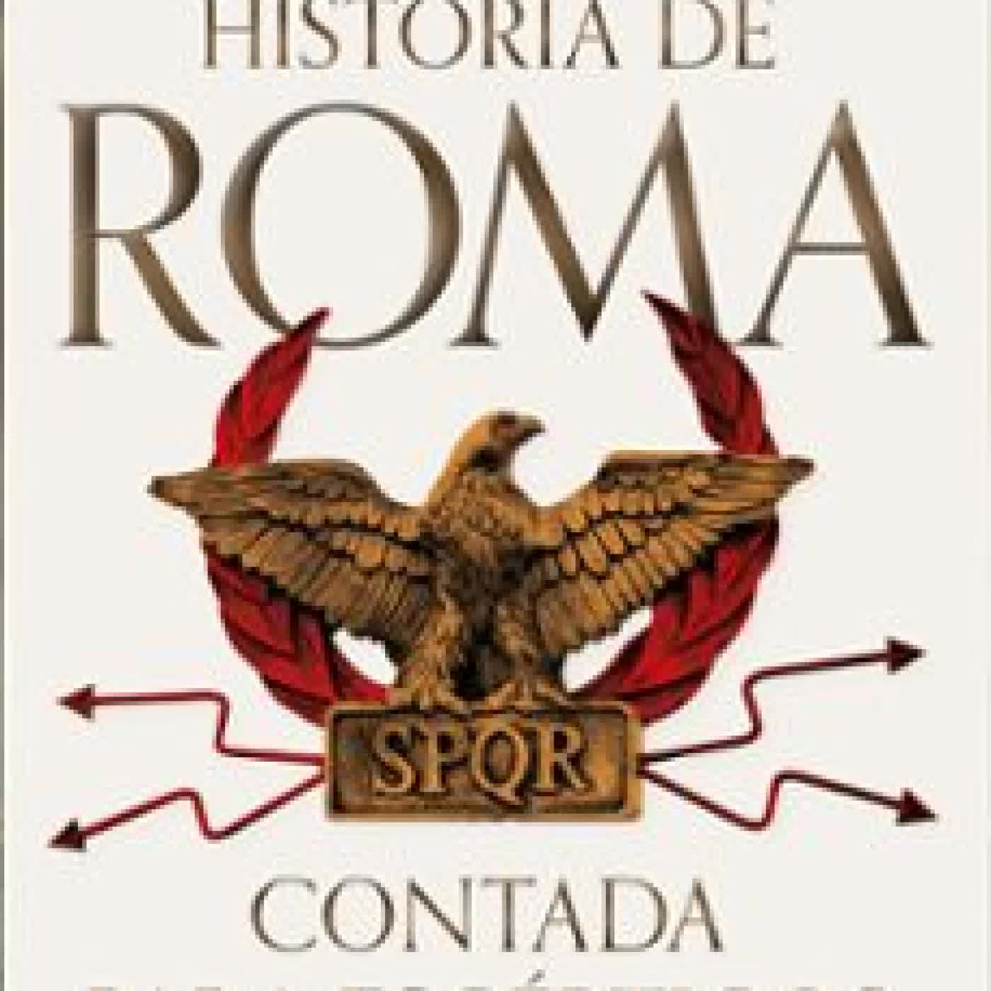 HISTORIA DE ROMA CONTADA PARA ESCEPTICOS Juan Eslava Galán
