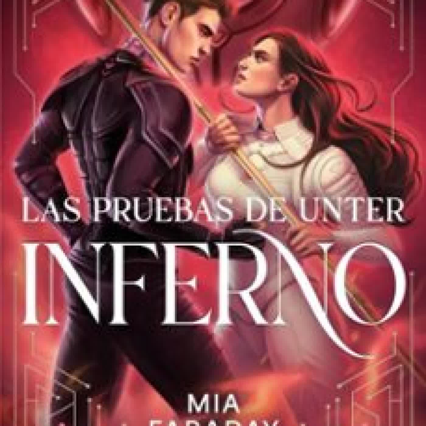 LAS PRUEBAS DE UNTER: INFERNO (TRILOGÍA DE UNTER 2) MIA FARADAY