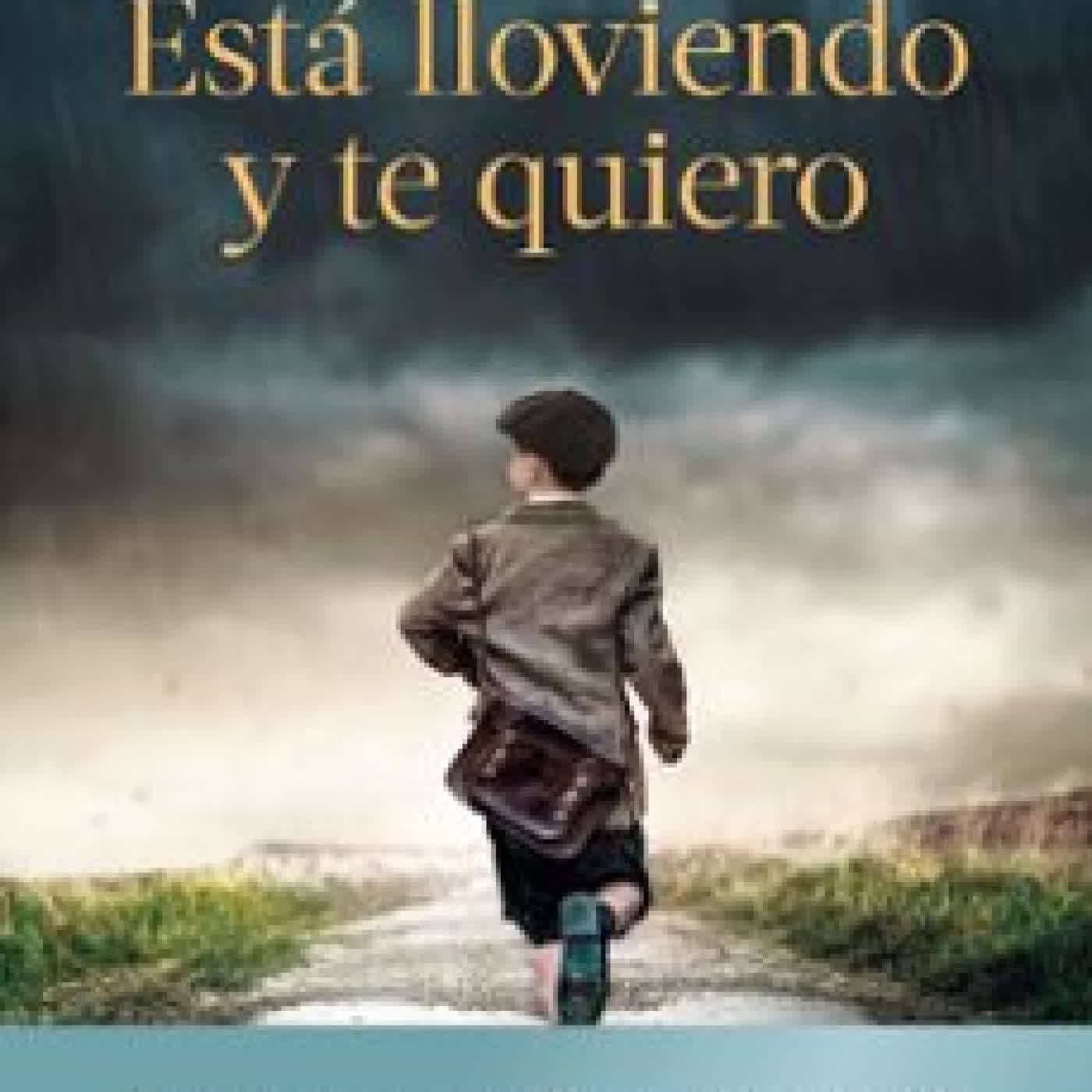 ESTÁ LLOVIENDO Y TE QUIERO Antonio Mercero