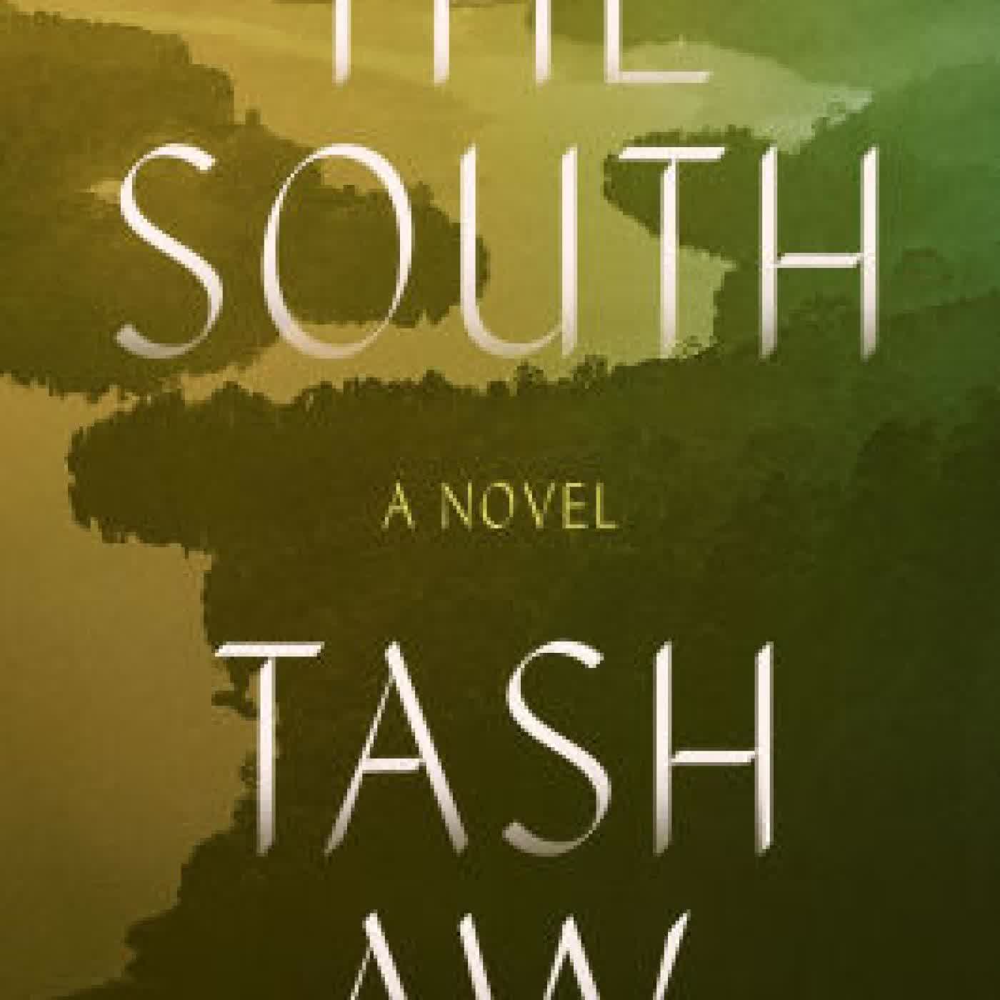 Read online: The South: A Novel by Tash Aw