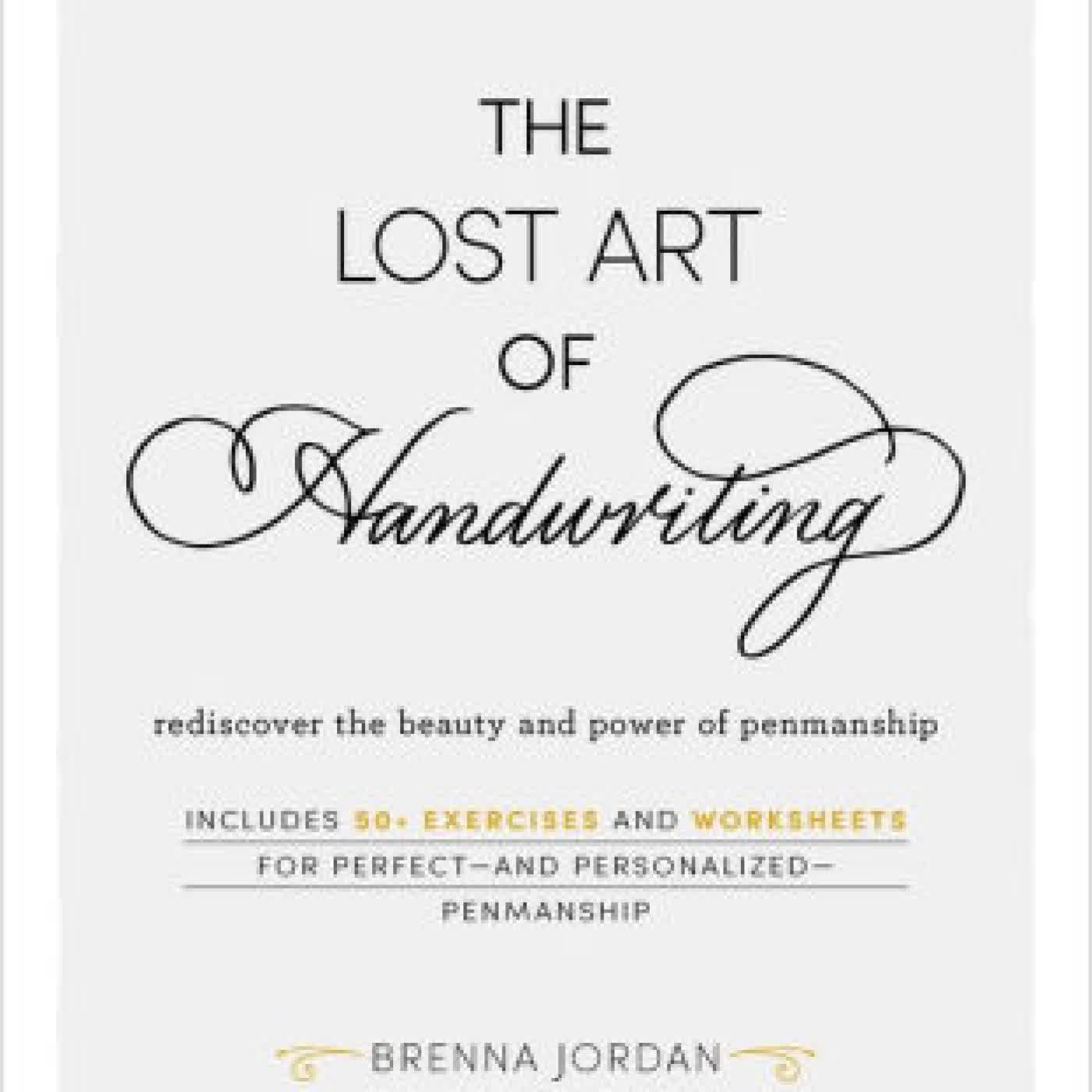 The Lost Art of Handwriting: Rediscover the Beauty and Power of Penmanship by Brenna Jordan on Iphone New Format