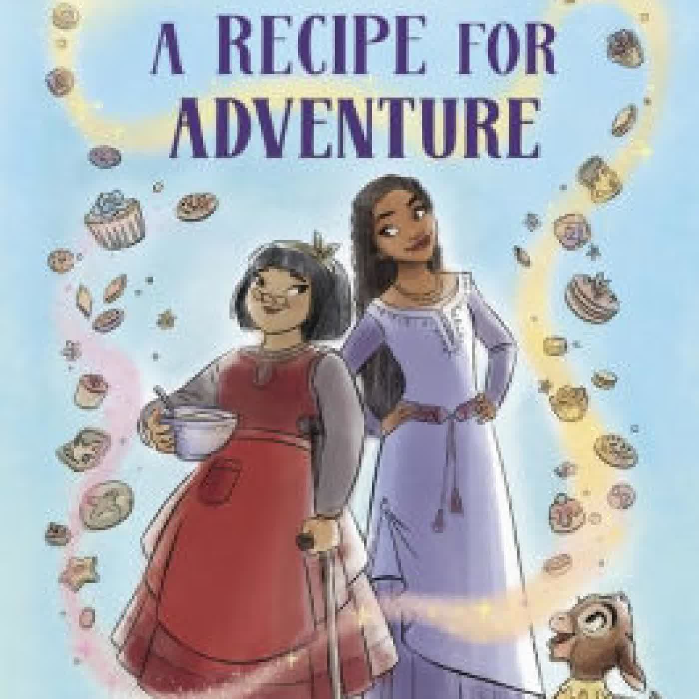 Read online: Disney Wish: A Recipe for Adventure by Wendy Wan-Long Shang