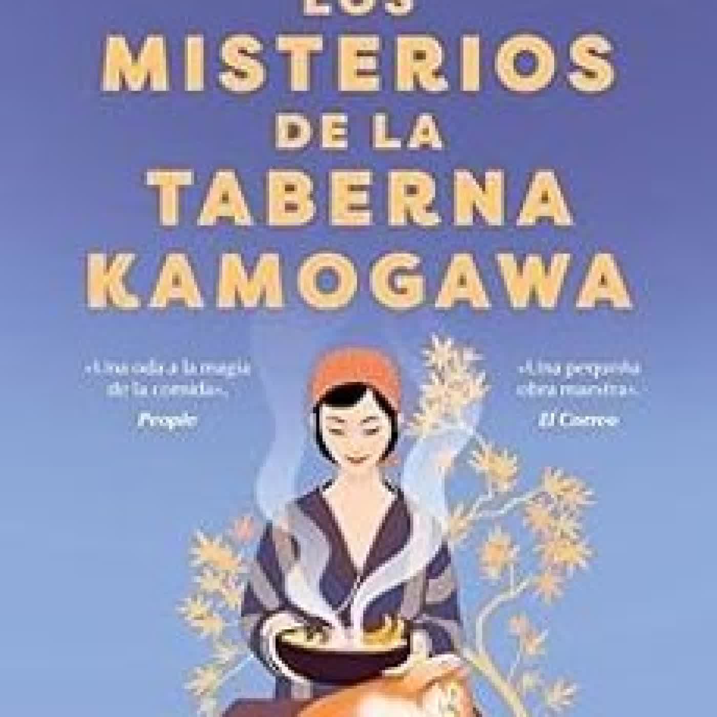 LOS MISTERIOS DE LA TABERNA KAMOGAWA (TABERNA KAMOGAWA 1) Hisashi Kashiwai