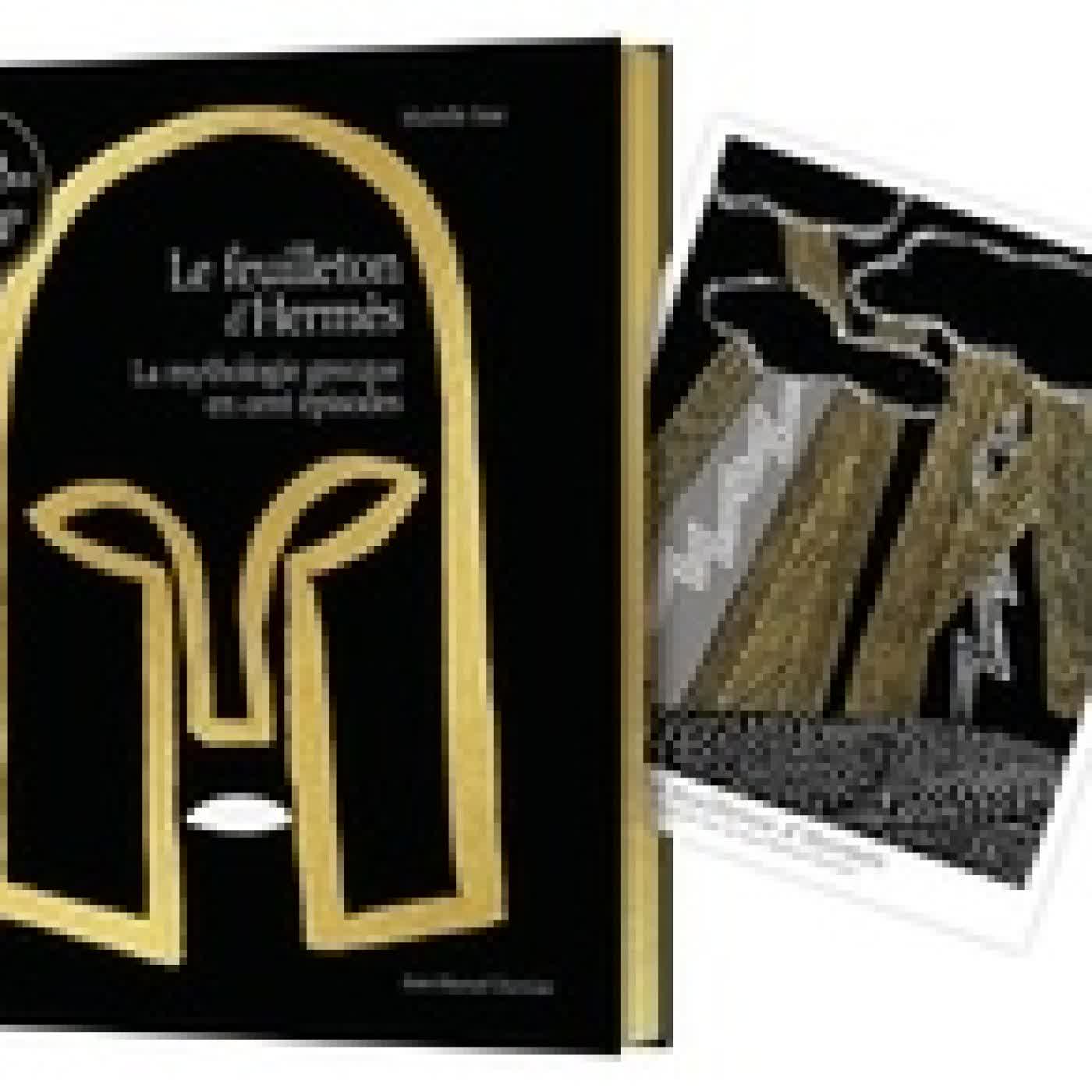 Lire en ligne : Le feuilleton d'Hermès. La mythologie grecque en cent épisodes Edition collector