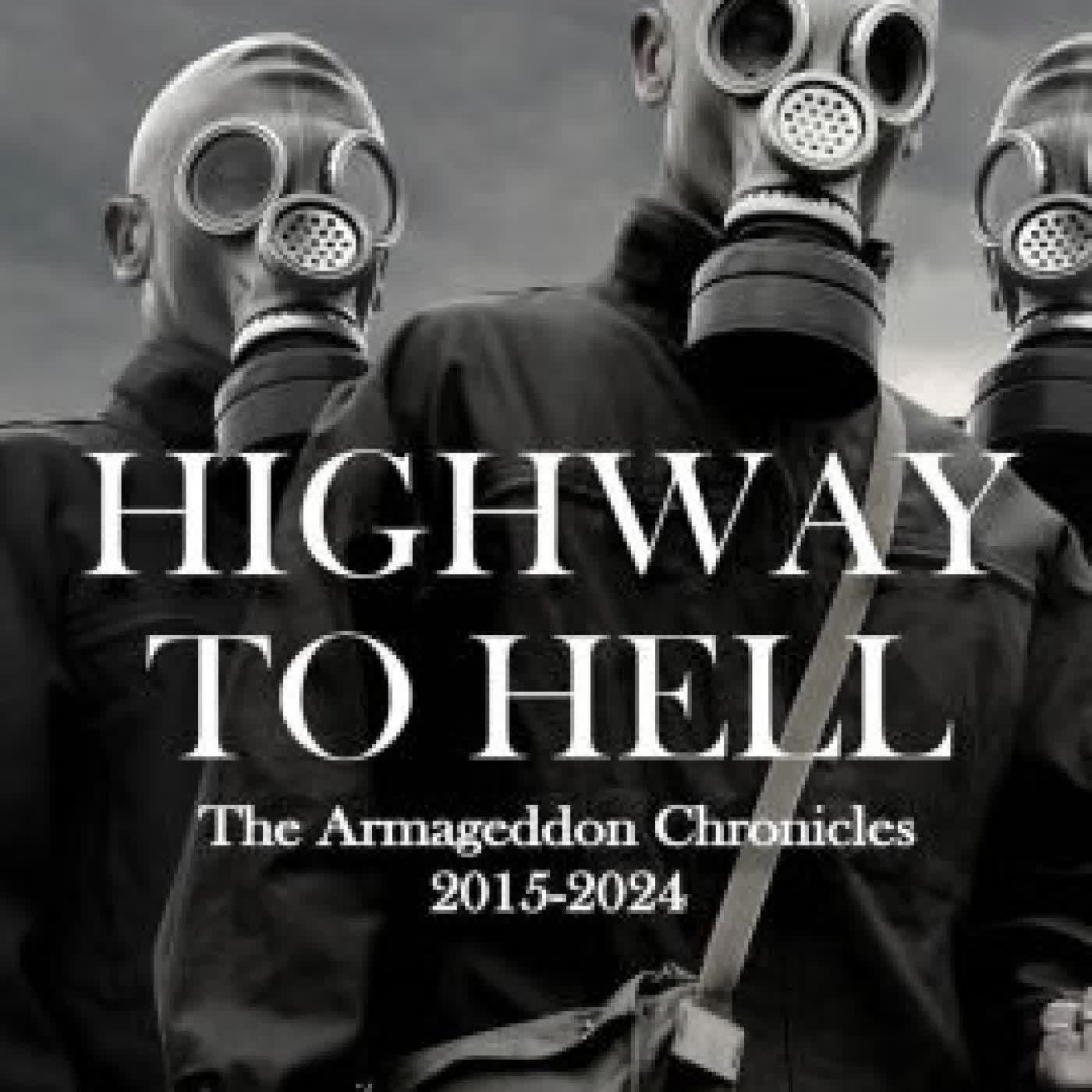 Highway to Hell: The Armageddon Chronicles, 2015-2024 by Scott Ritter on Iphone New Format